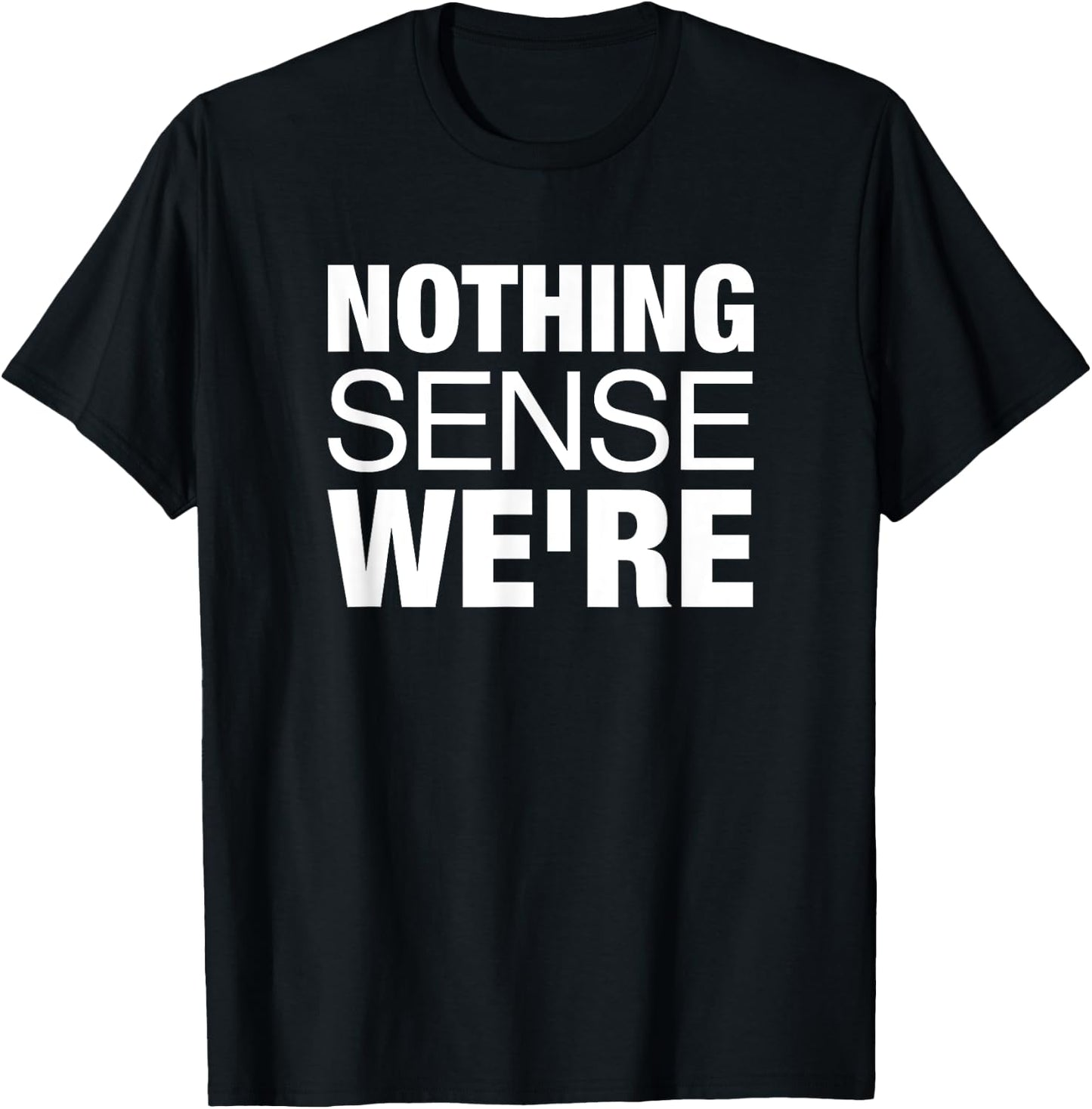 Nothing Makes Sense When We're Apart Cute Couple Matching T-Shirt - T-Shirt | Black