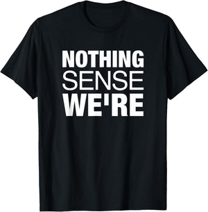 Nothing Makes Sense When We're Apart Cute Couple Matching T-Shirt - T-Shirt | Black