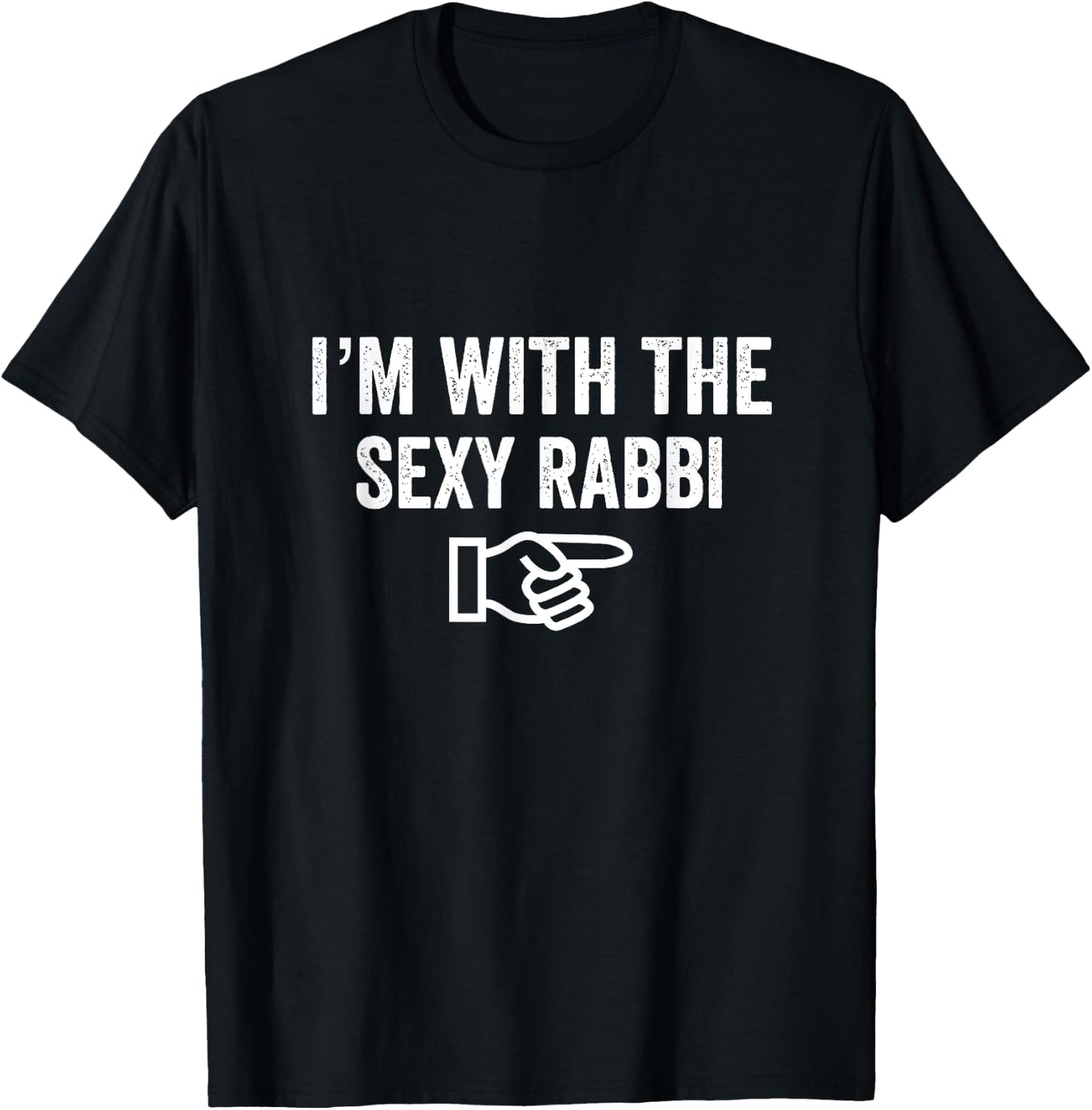 I'm With The Sexy Rabbi Happy Purim Costume Queen Esther T-Shirt - T-Shirt | Black