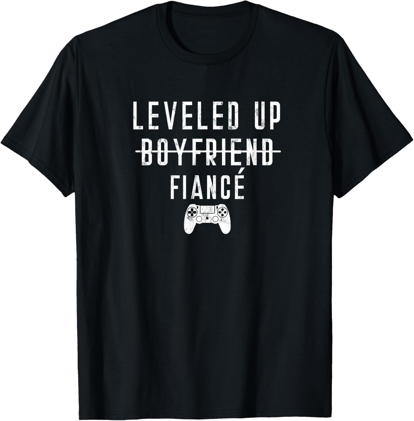 Boyfriend To Fiance Level Leveled Leveling Up Video Game T-Shirt - T-Shirt | Black