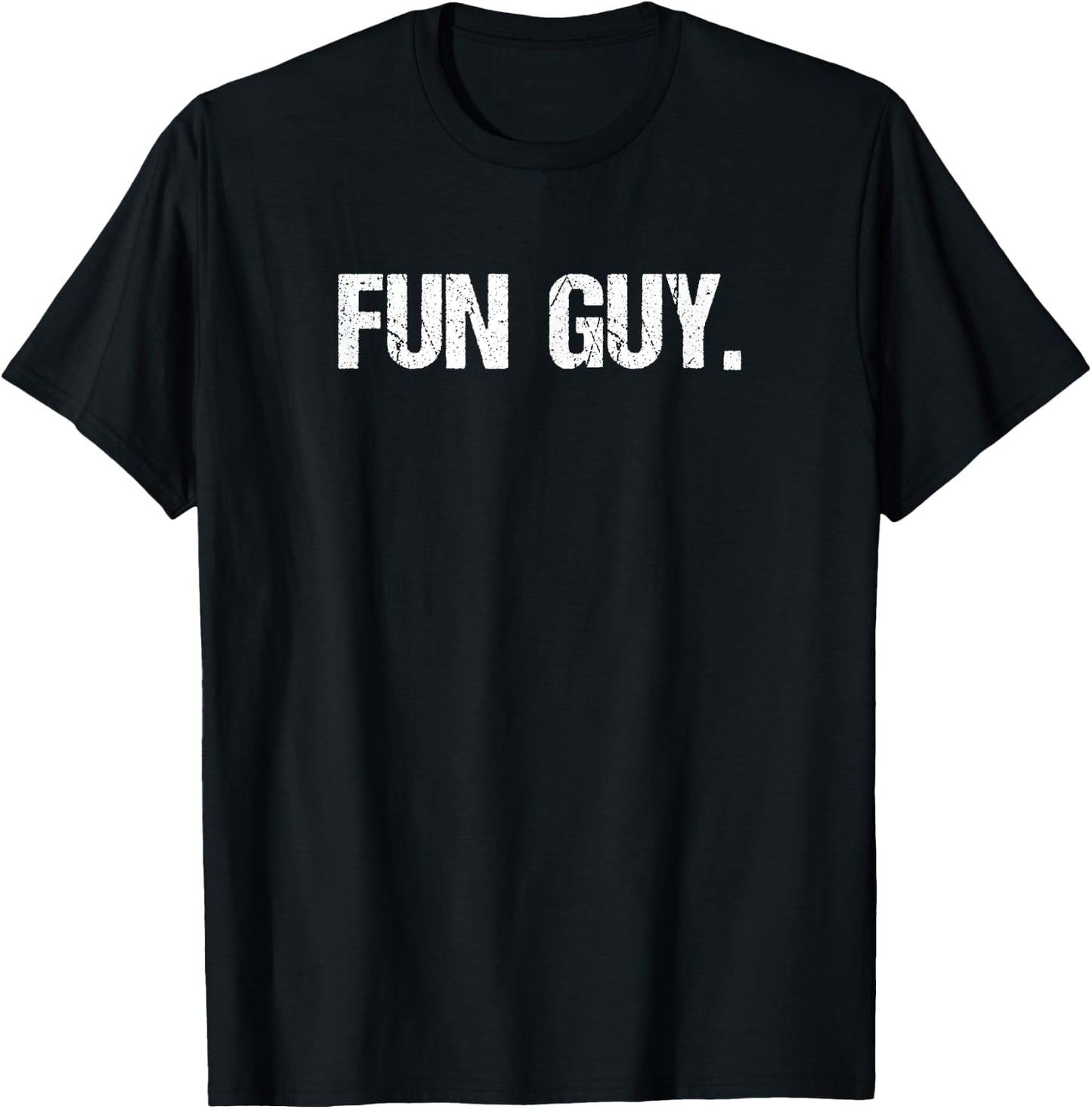 Fun Guy Funny Gift Fans T-Shirt - T-Shirt | Black