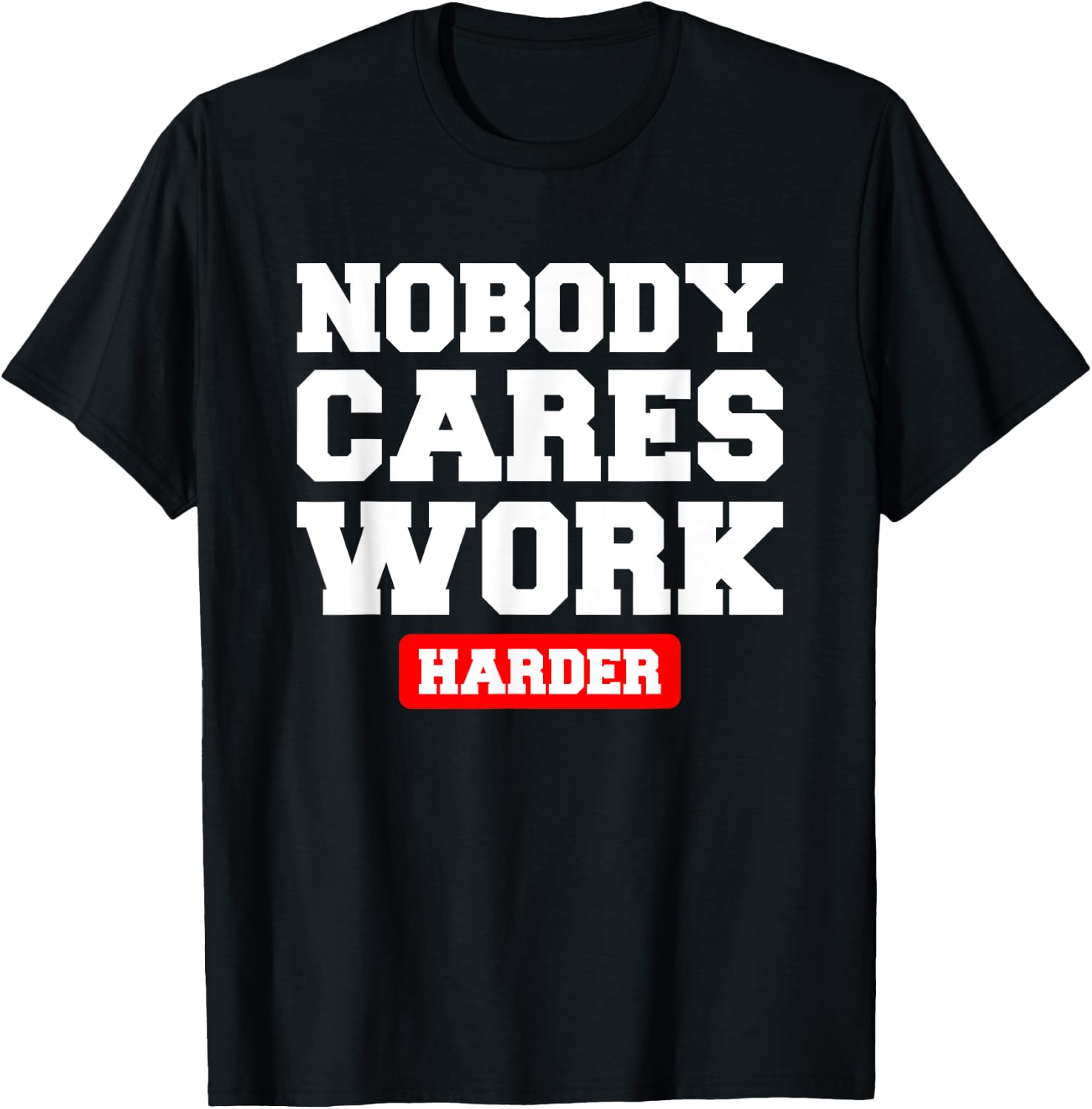Funny Workout Quote For Weight Lifter T-Shirt - T-Shirt | Black