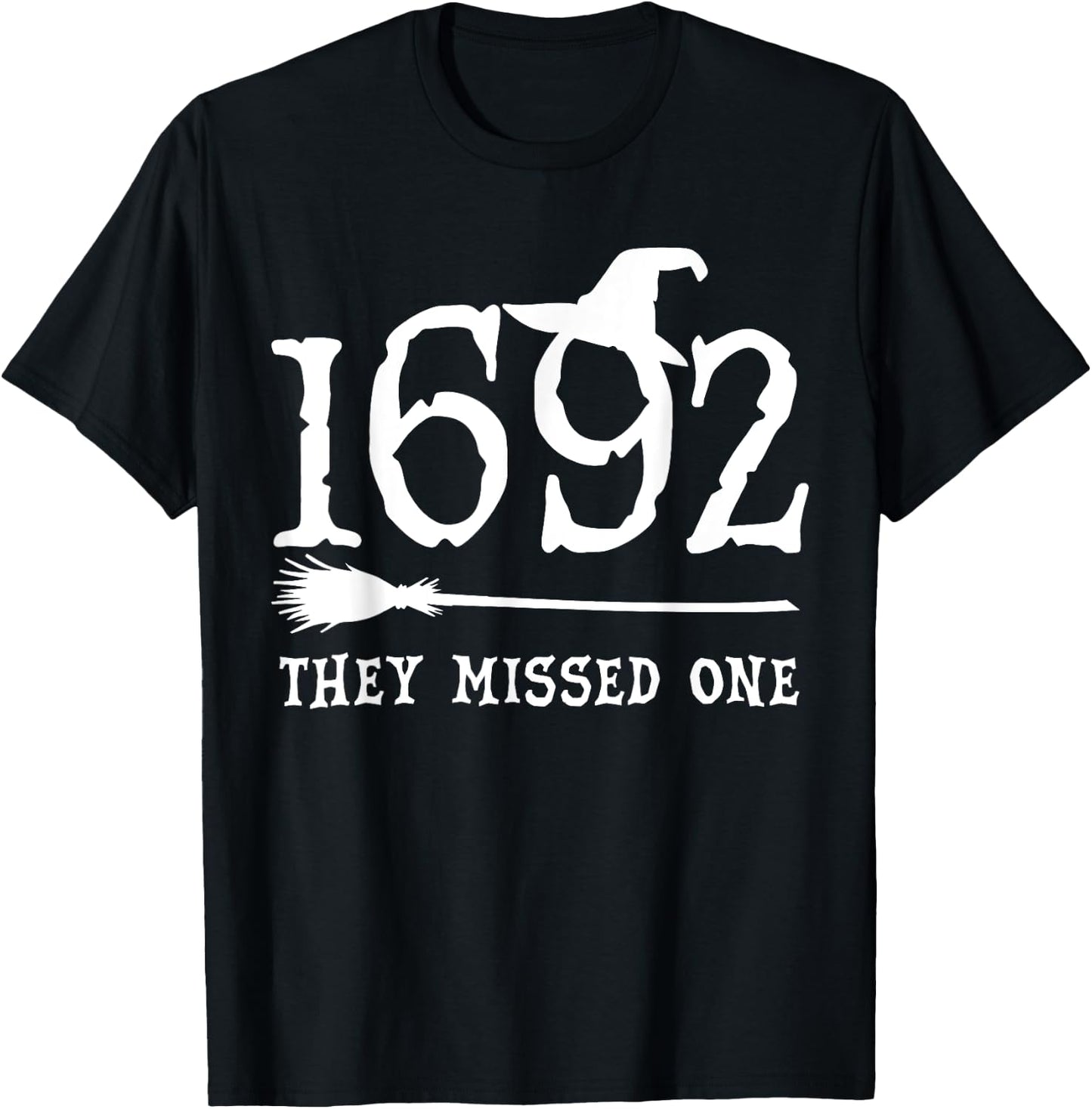 1692 They Missed One Halloween Feminist Witch Trials T-Shirt - T-Shirt | Black