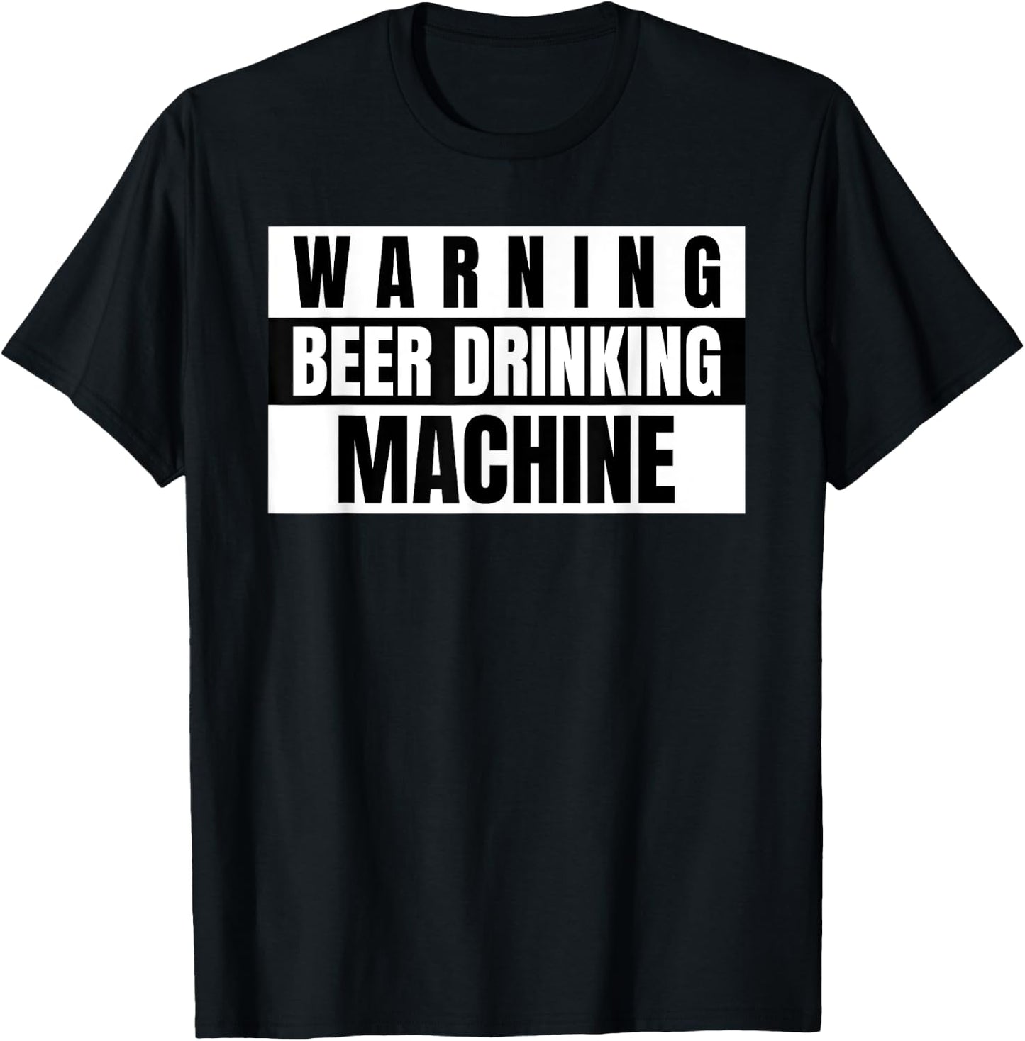 Funny Beer Warning Beer Drinking Machine T-Shirt - T-Shirt | Black