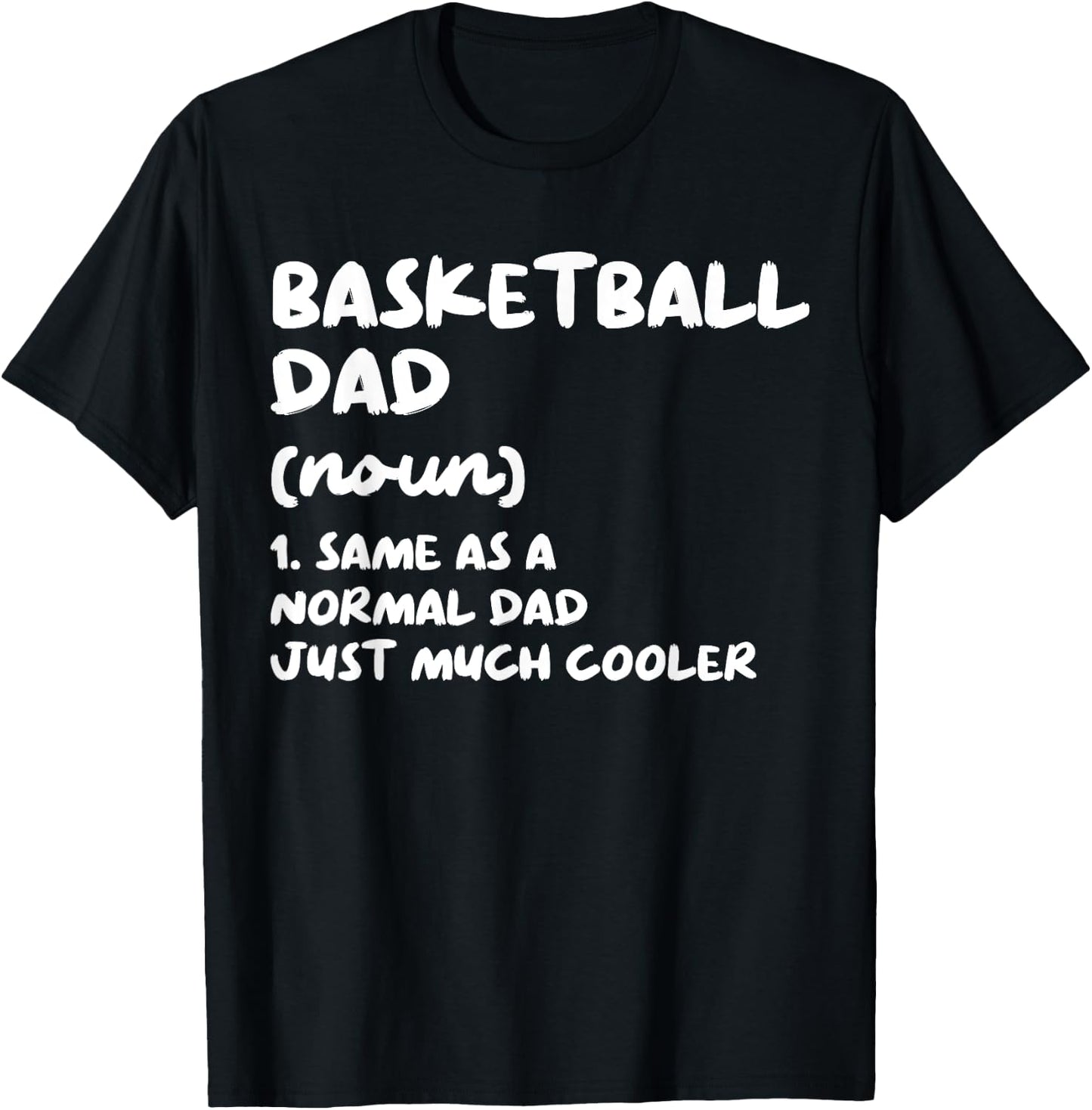 Basketball Dad Definition Funny T-Shirt - T-Shirt | Black