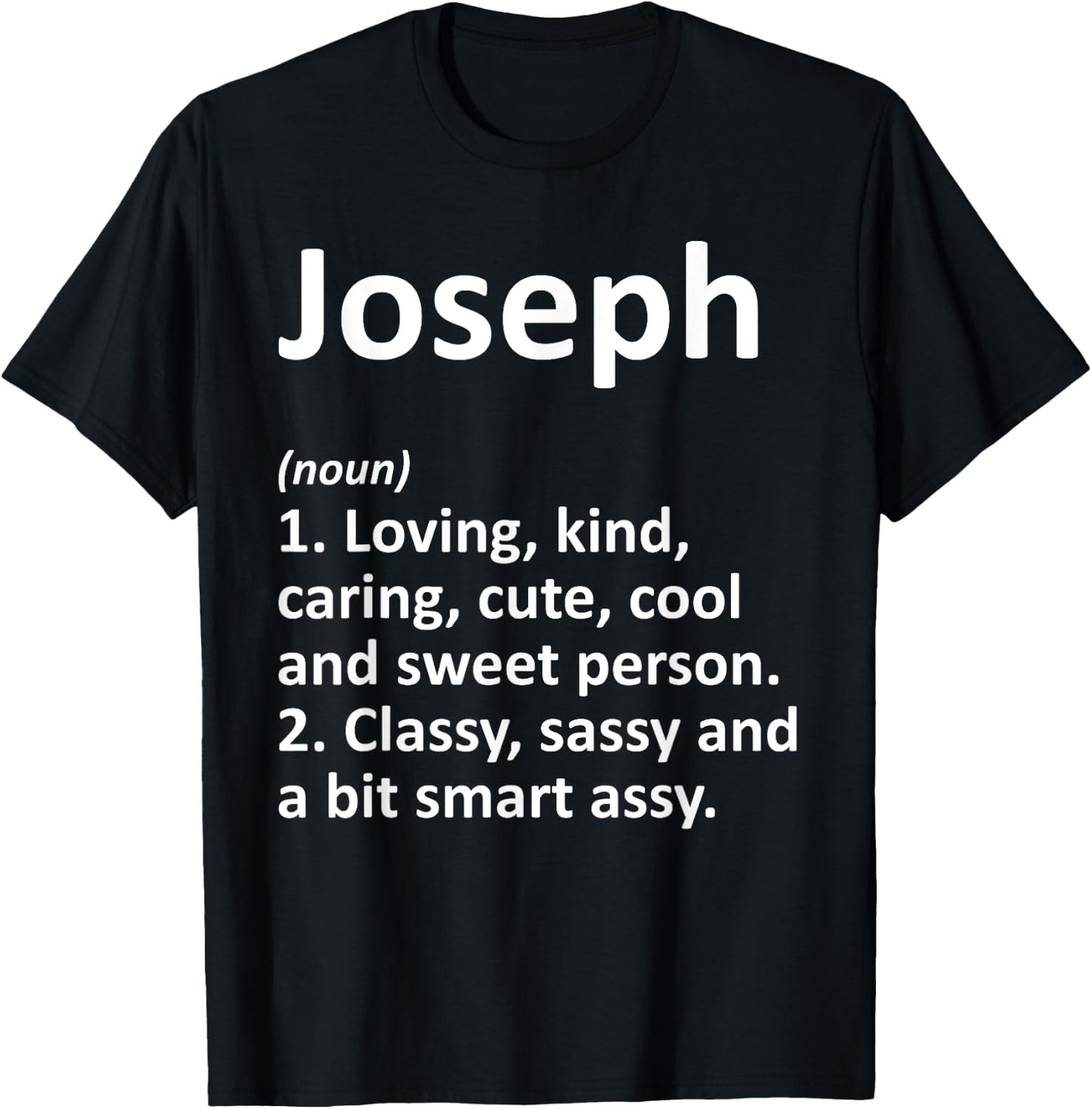 JOSEPH Definition Personalized Name Funny Birthday Gift T-Shirt - T-Shirt | Black