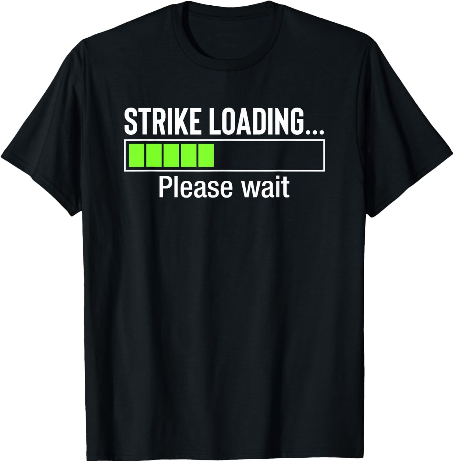 Strike Loading Funny Bowling T-Shirt - T-Shirt | Black