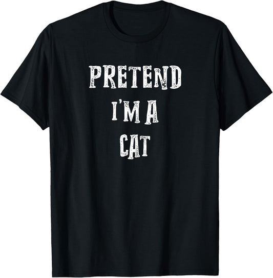 Pretend I'm A Cat Halloween Costume Couples Matching T-Shirt - T-Shirt | Black