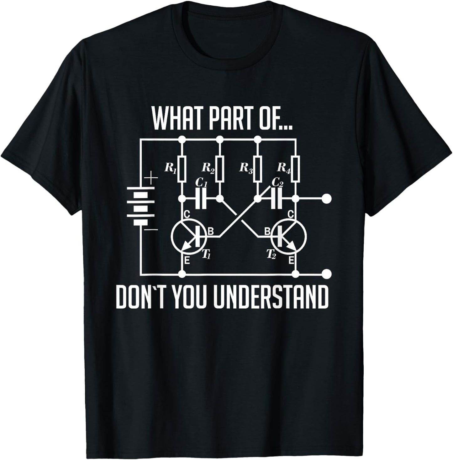 What Part Of Don't You Understand Engineer Gift T-Shirt - T-Shirt | Black