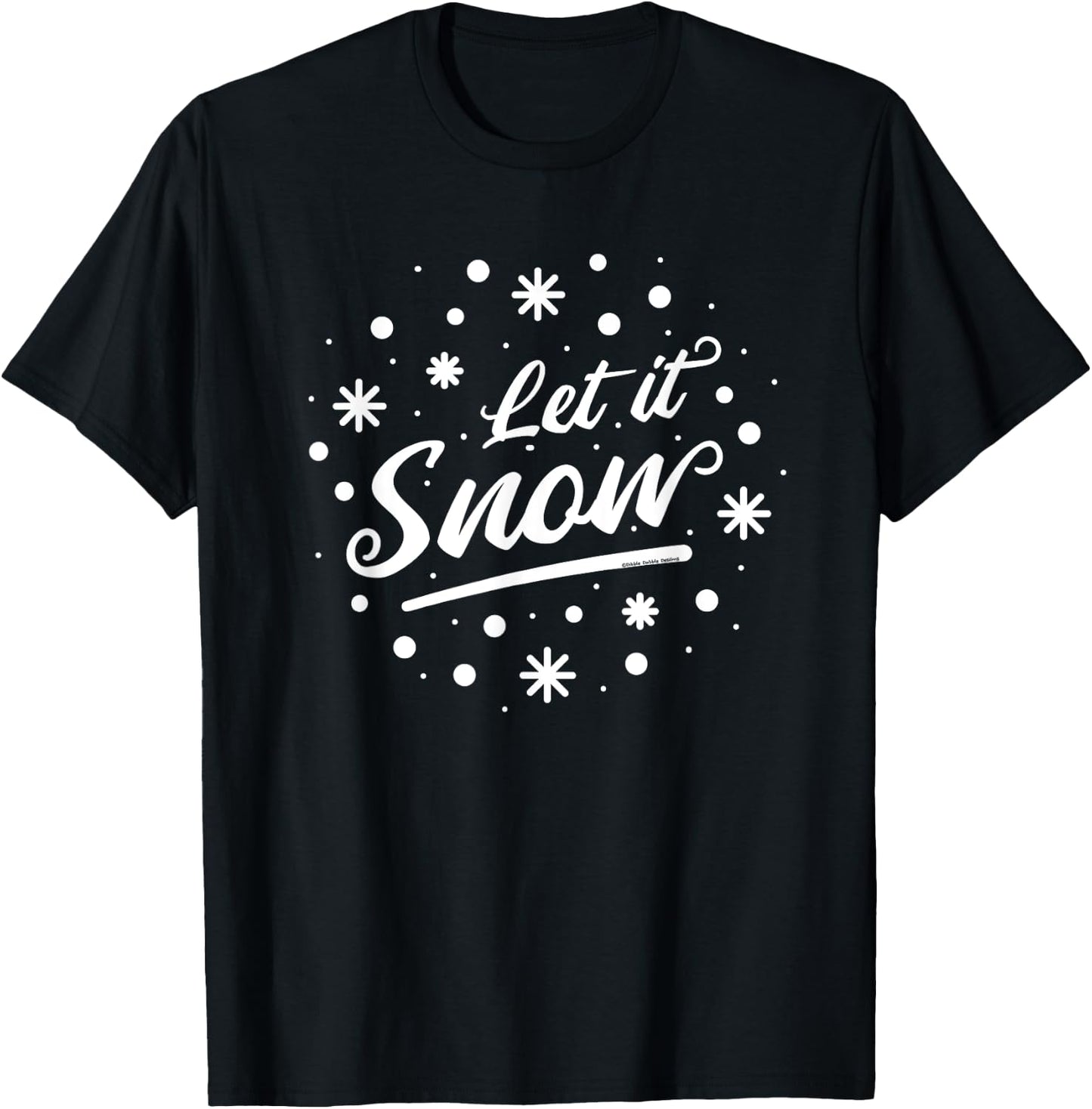 Winter Cold Christmas Snowflakes Let it Snow T-Shirt - T-Shirt | Black