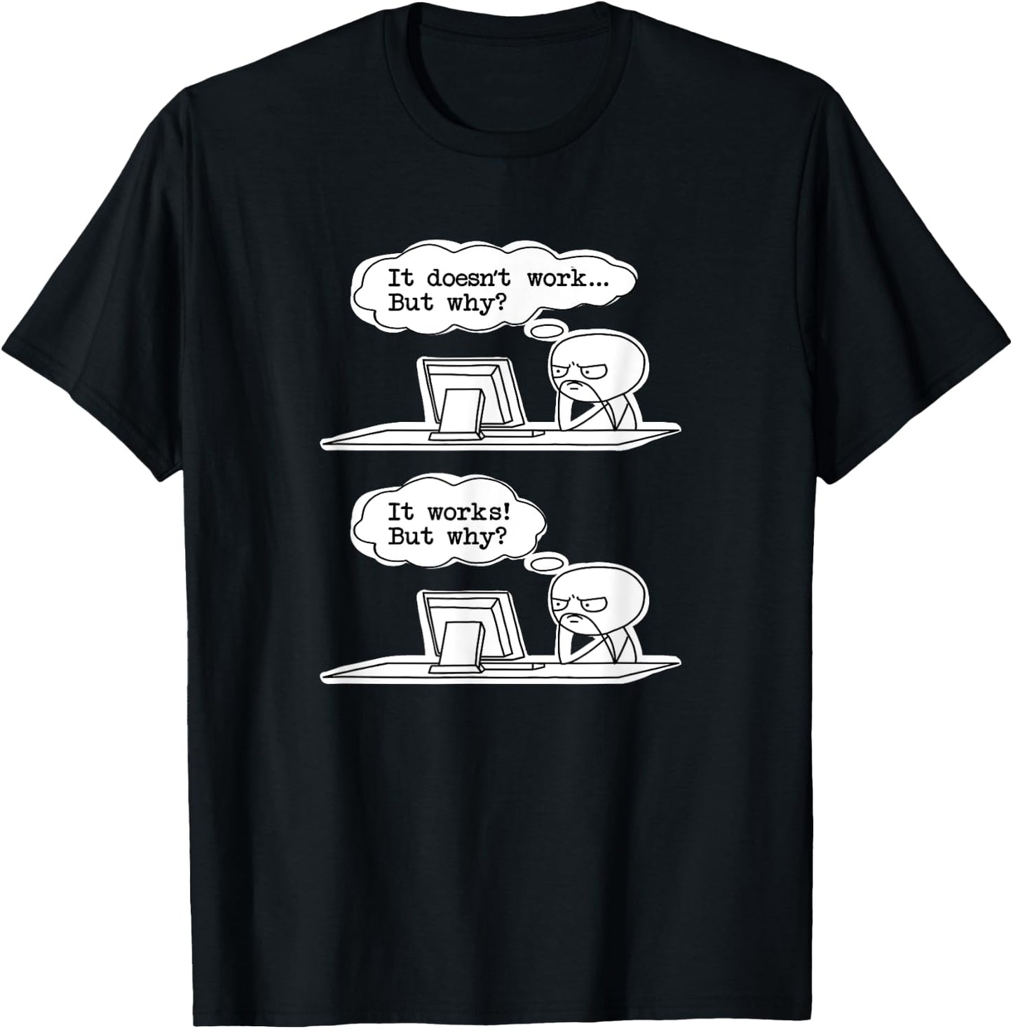 Computer software developer meme - it works on my machine T-Shirt - T-Shirt | Black