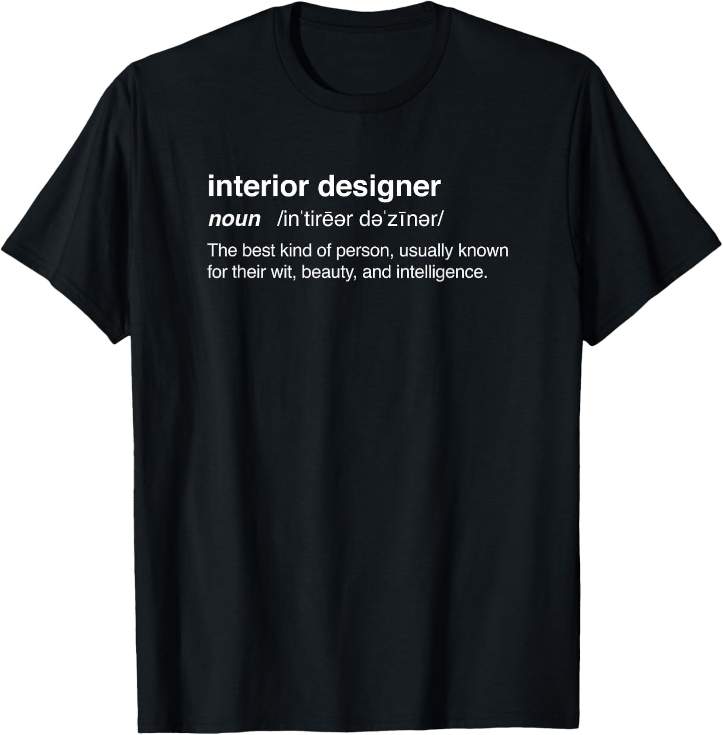 Interior Design / Interior Designer T-Shirt - T-Shirt | Black