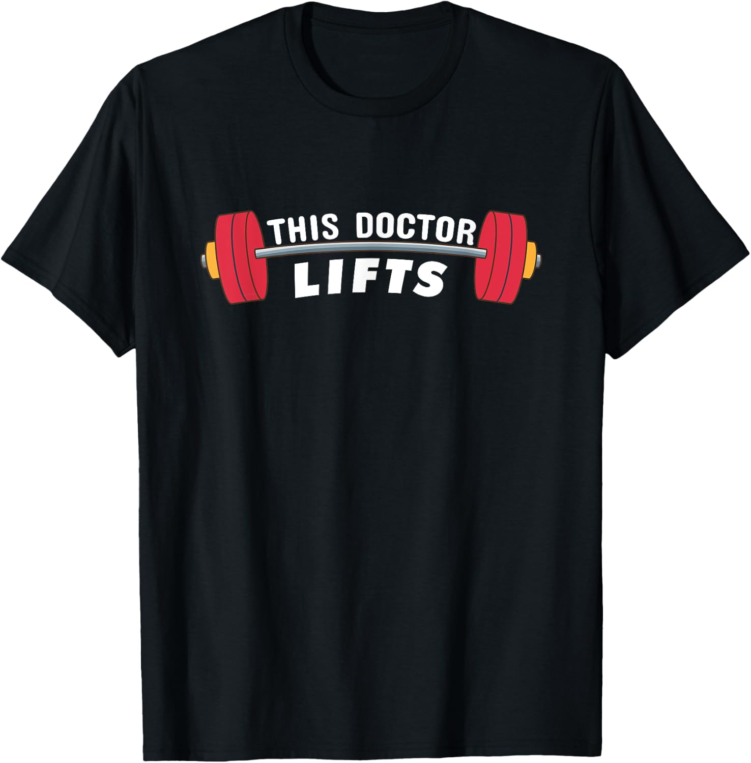 Funny Doctor Gift - This Doctor Lifts - Fitness Doctors T-Shirt - T-Shirt | Black