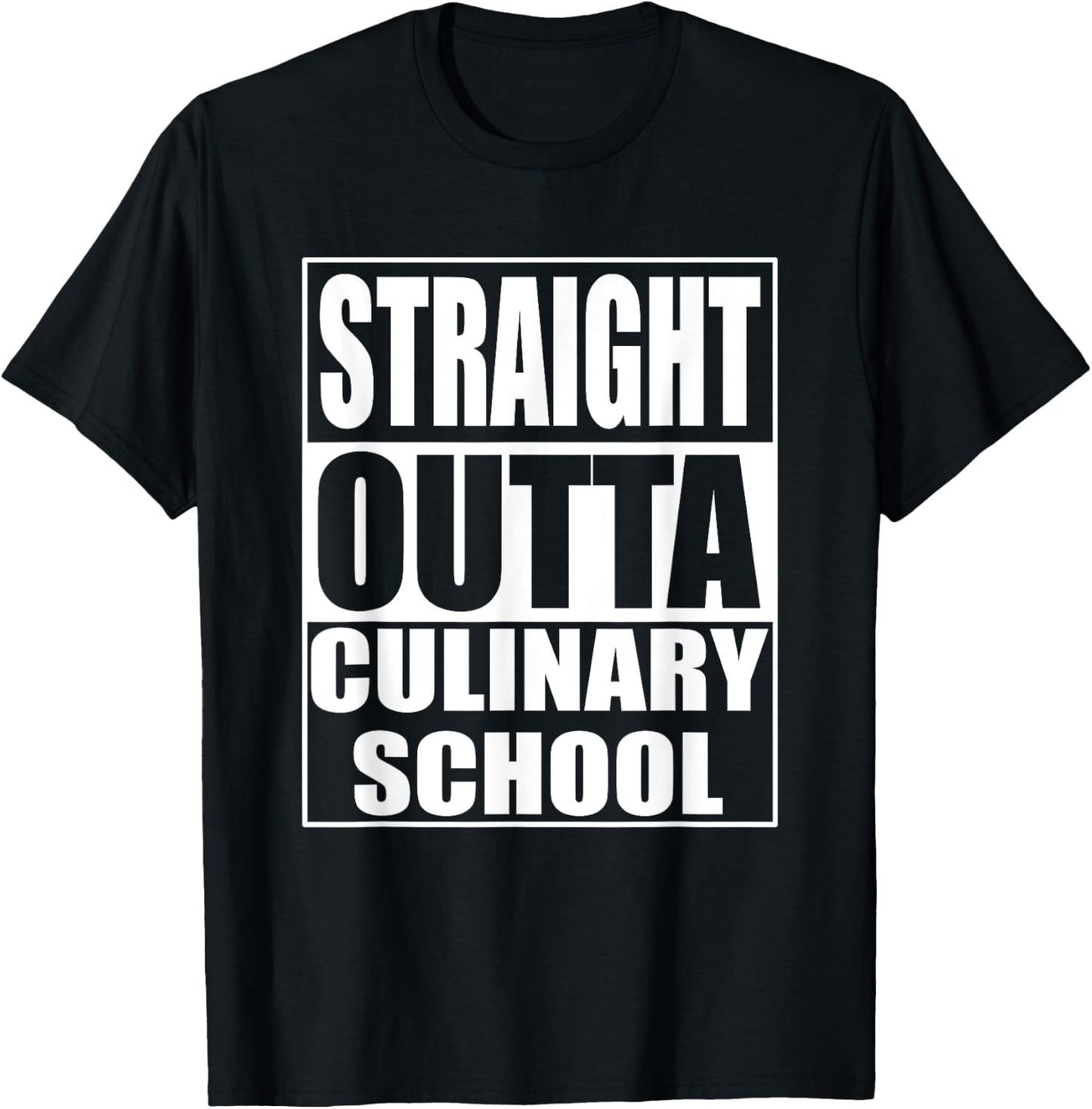 Funny Straight Outta Culinary School Graduation Gift T-Shirt - T-Shirt | Black