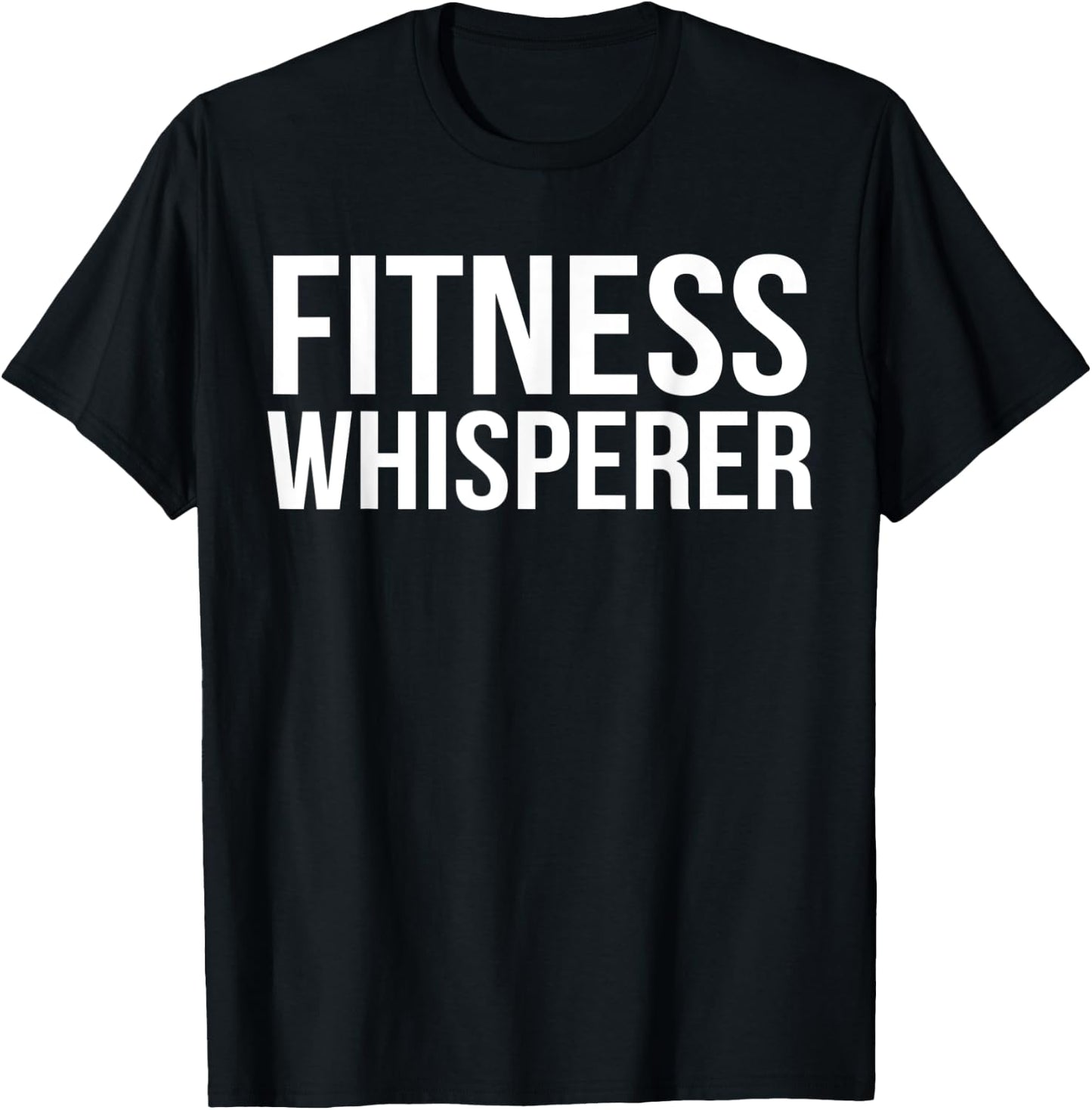 Fitness Whisperer Funny Personal Trainer PT Gym Coach Gift T-Shirt - T-Shirt | Black