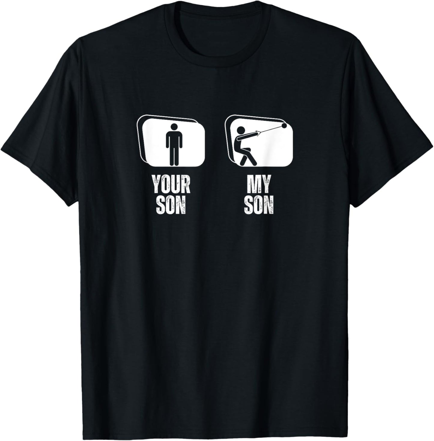 Your Son My Son Dad Father Mom Mother Hammer Throwing T-Shirt - T-Shirt | Black
