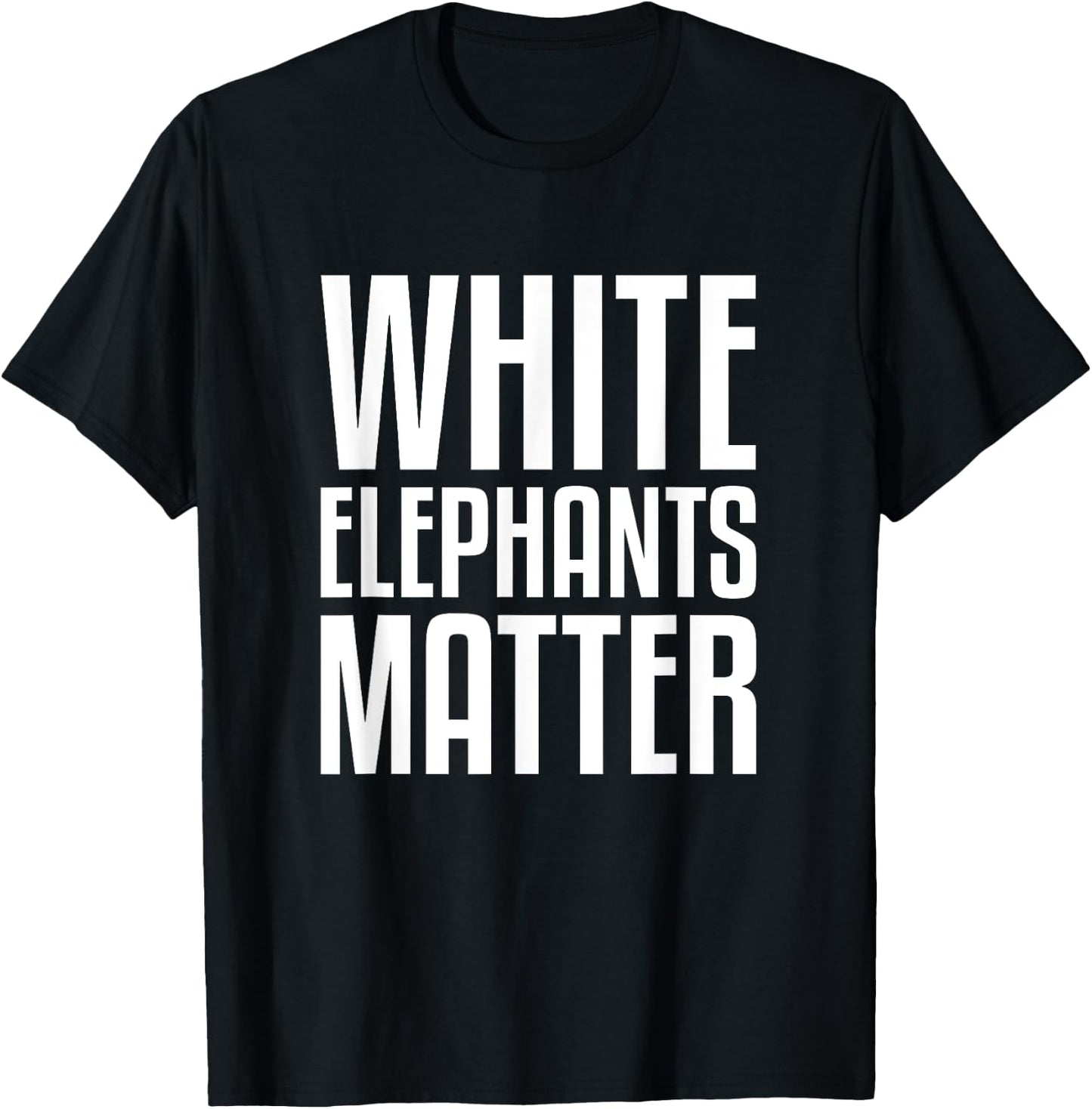 White Elephants Matter White Elephant Gift Exchange T-Shirt - T-Shirt | Black