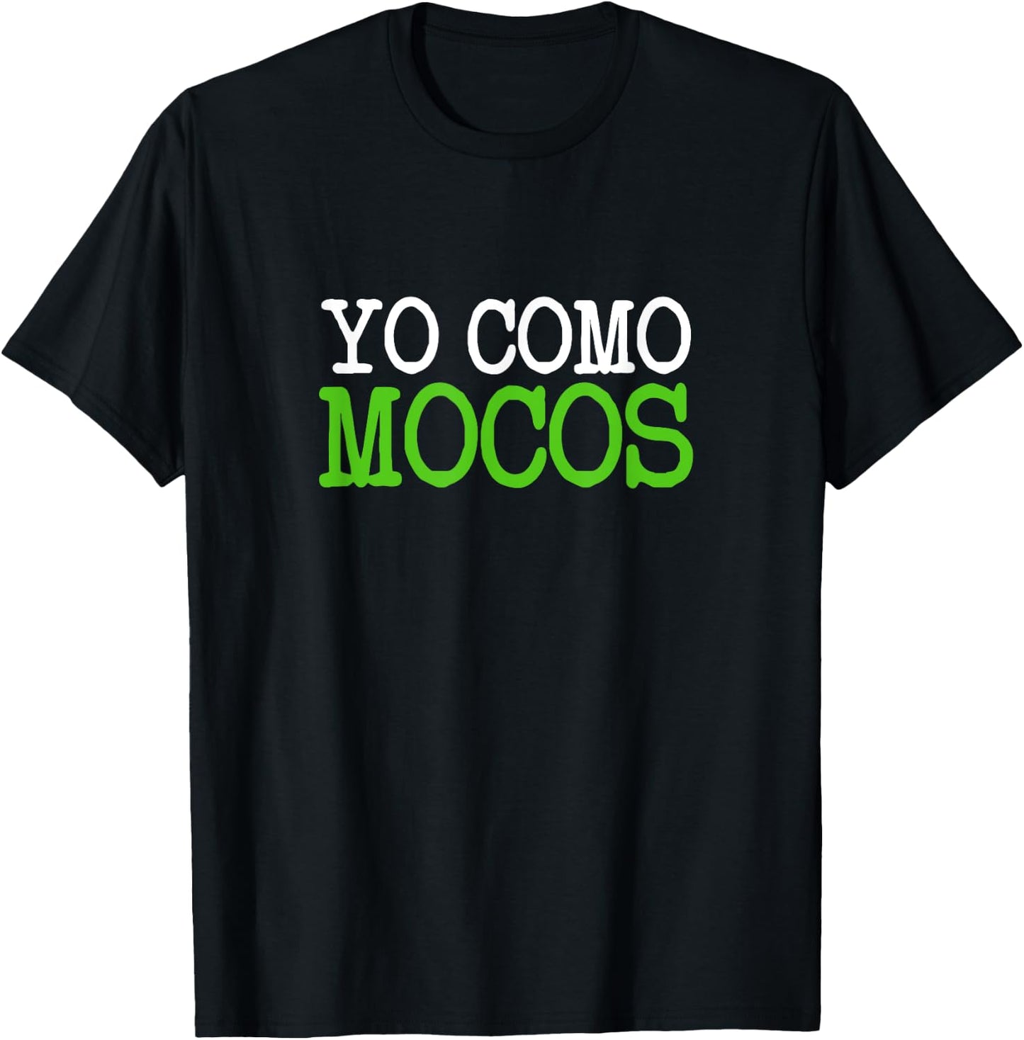 I Eat Boogers, Funny Gross Embarrassing Antisocial Spanish T-Shirt - T-Shirt | Black