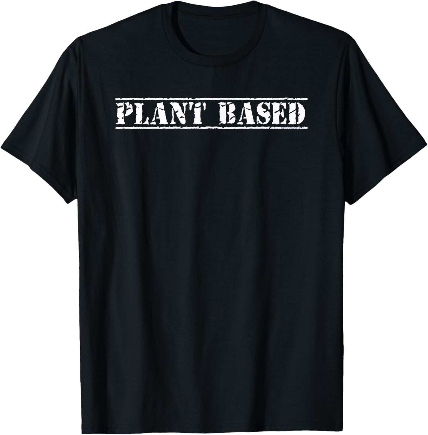PLANT BASED Grunge Design for WFPB Vegan and Plant Based T-Shirt - T-Shirt | Black