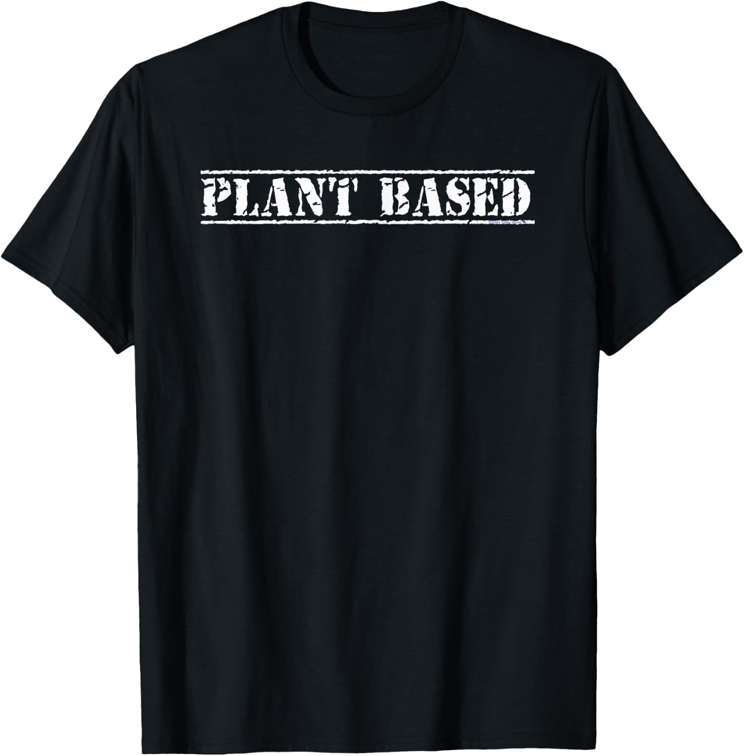 PLANT BASED Grunge Design for WFPB Vegan and Plant Based T-Shirt - T-Shirt | Black