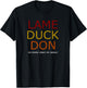 Funny Trump Lame Duck Don No More Yanky My Wanky T-Shirt - T-Shirt | Black