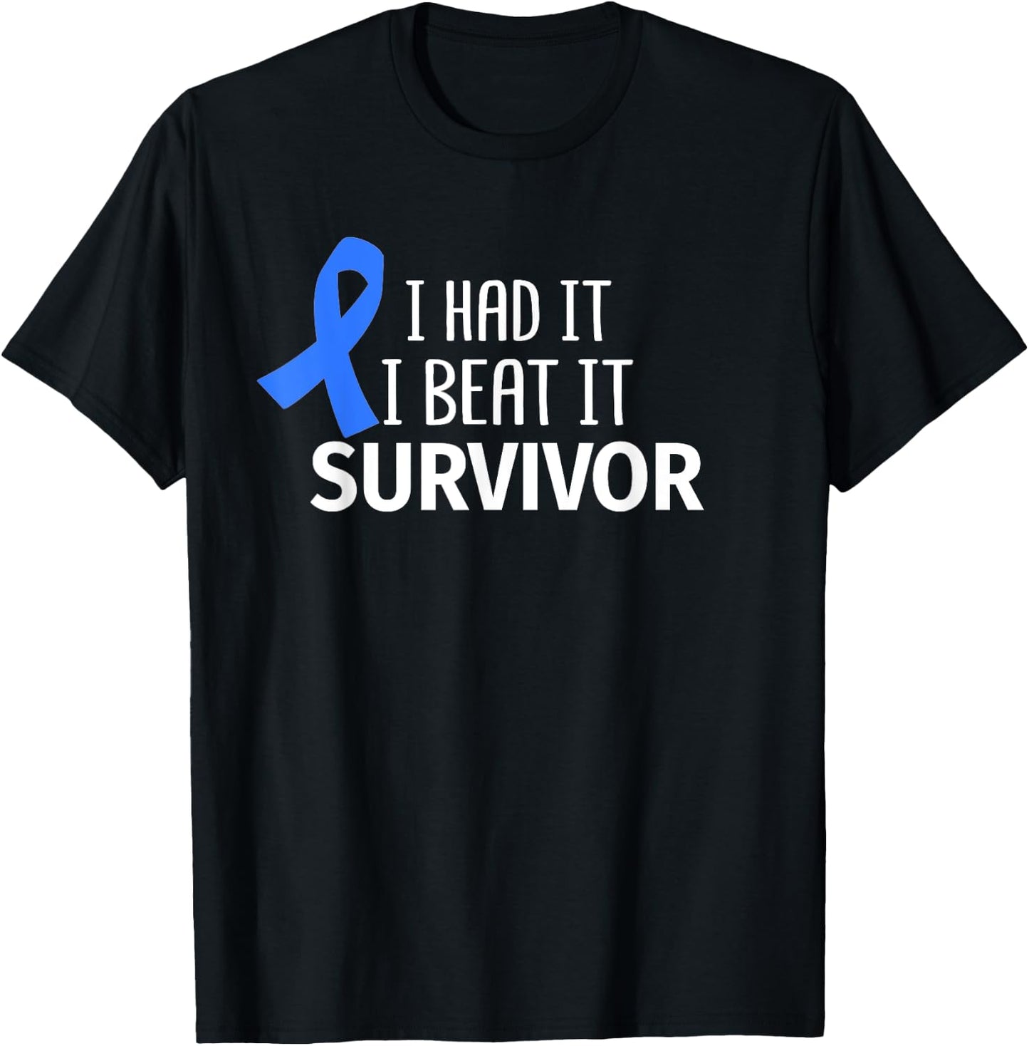 Colon Cancer I Had It I Beat It Survivor Dark Blue Ribbon T-Shirt - T-Shirt | Black