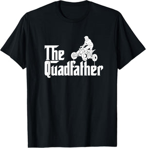 The Quadfather Funny ATV Quad Bike Dad Daddy Father's Day T-Shirt - T-Shirt | Black