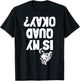 Quad ATV Stunt Crash Funny Is My OK T-Shirt - T-Shirt | Black