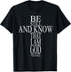 Bible Verse Psalm 46:10 Be Still And Know That I Am God T-Shirt - T-Shirt | Black