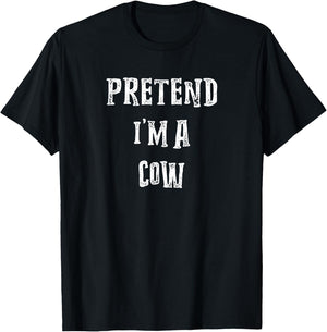 Pretend I'm A Cow Halloween Costume Couples Matching T-Shirt - T-Shirt | Black