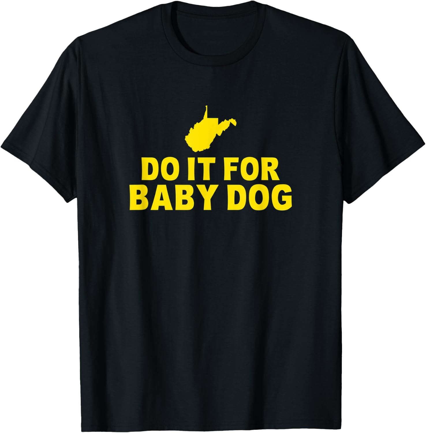 Do It For Baby Dog West Virginia Women Kids T-Shirt - T-Shirt | Black