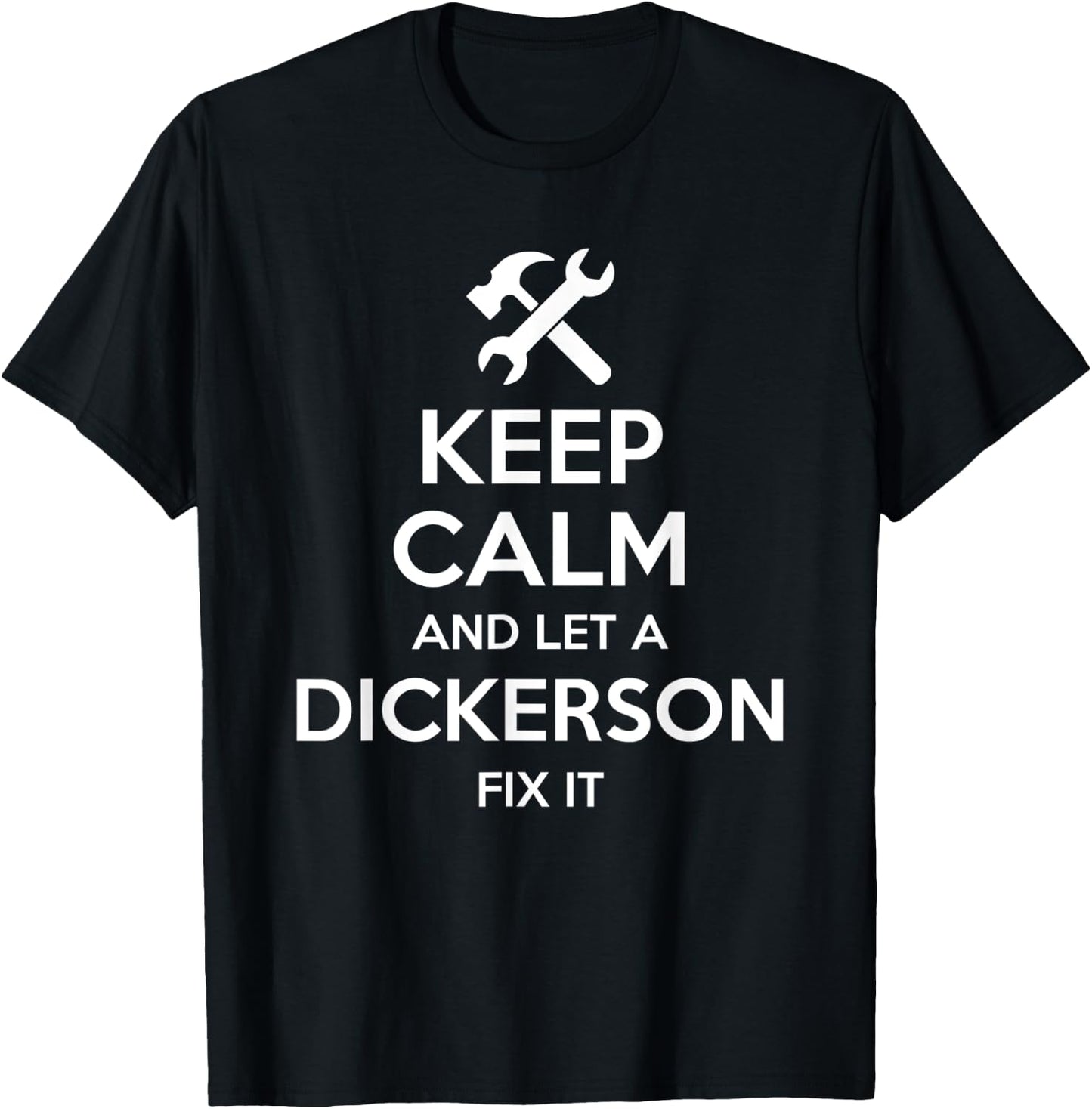 DICKERSON Funny Surname Birthday Family Tree Reunion Gift T-Shirt - T-Shirt | Black