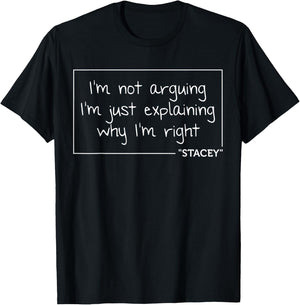STACEY Quote Funny Birthday Personalized Name Gift T-Shirt - T-Shirt | Black