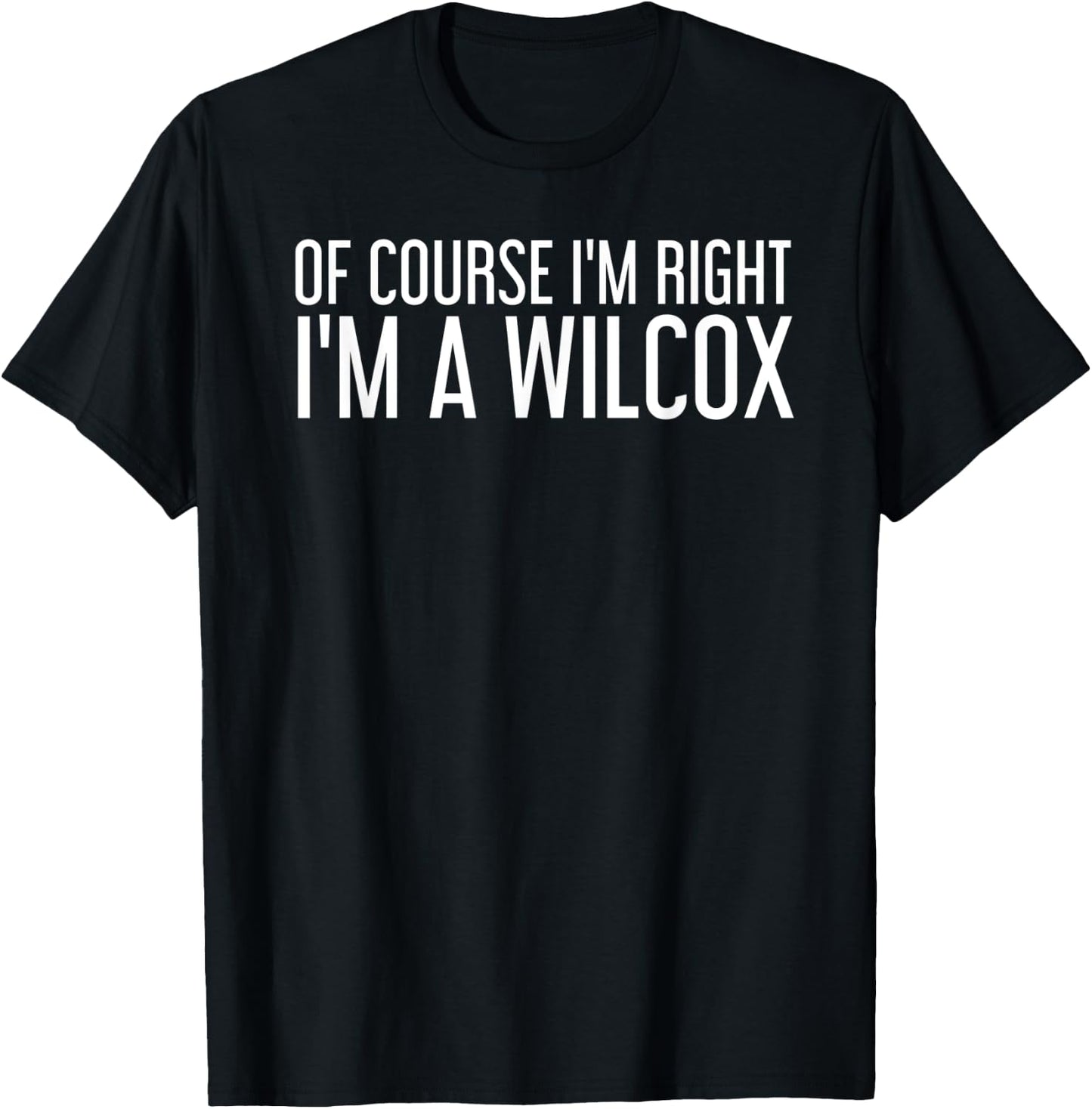 WILCOX Gift Funny Surname Family Tree Birthday Reunion Idea T-Shirt - T-Shirt | Black