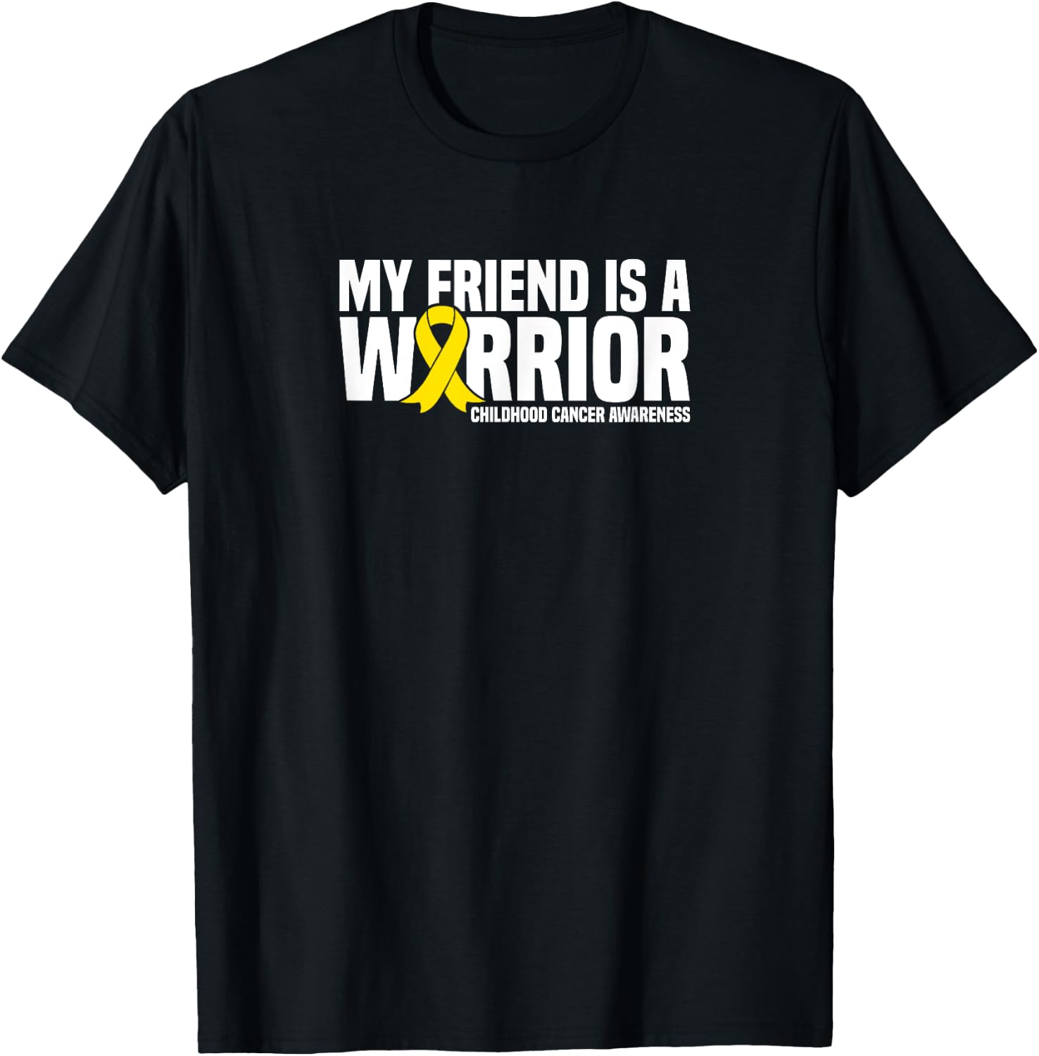 My Friend is a Warrior Childhood Cancer Awareness T-Shirt - T-Shirt | Black