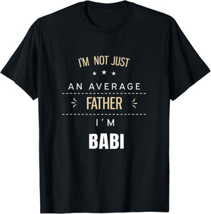 Not An Average Father - Babi Albanian Gifts For Dad T-Shirt - T-Shirt | Black