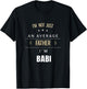 Not An Average Father - Babi Albanian Gifts For Dad T-Shirt - T-Shirt | Black