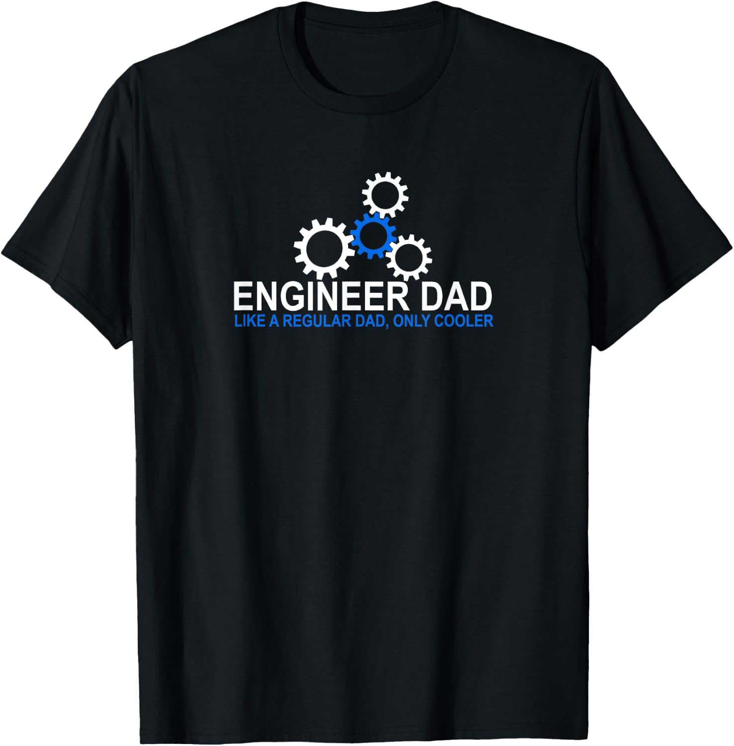 Engineer Dad Funny Engineering Father STEM Gift Dads T-Shirt - T-Shirt | Black