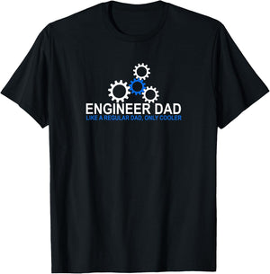 Engineer Dad Funny Engineering Father STEM Gift Dads T-Shirt - T-Shirt | Black