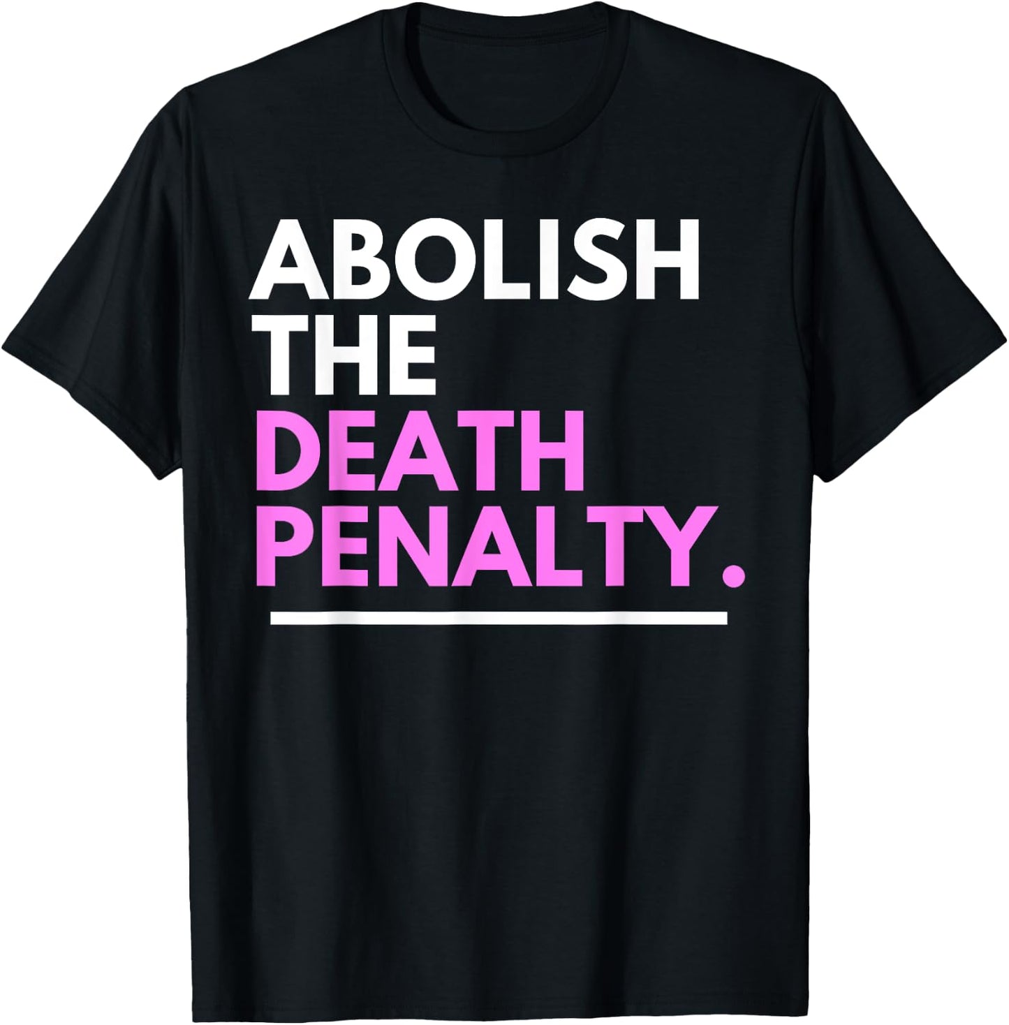 Abolish the Death Penalty - Prison Reform for BLM Protest T-Shirt - T-Shirt | Black
