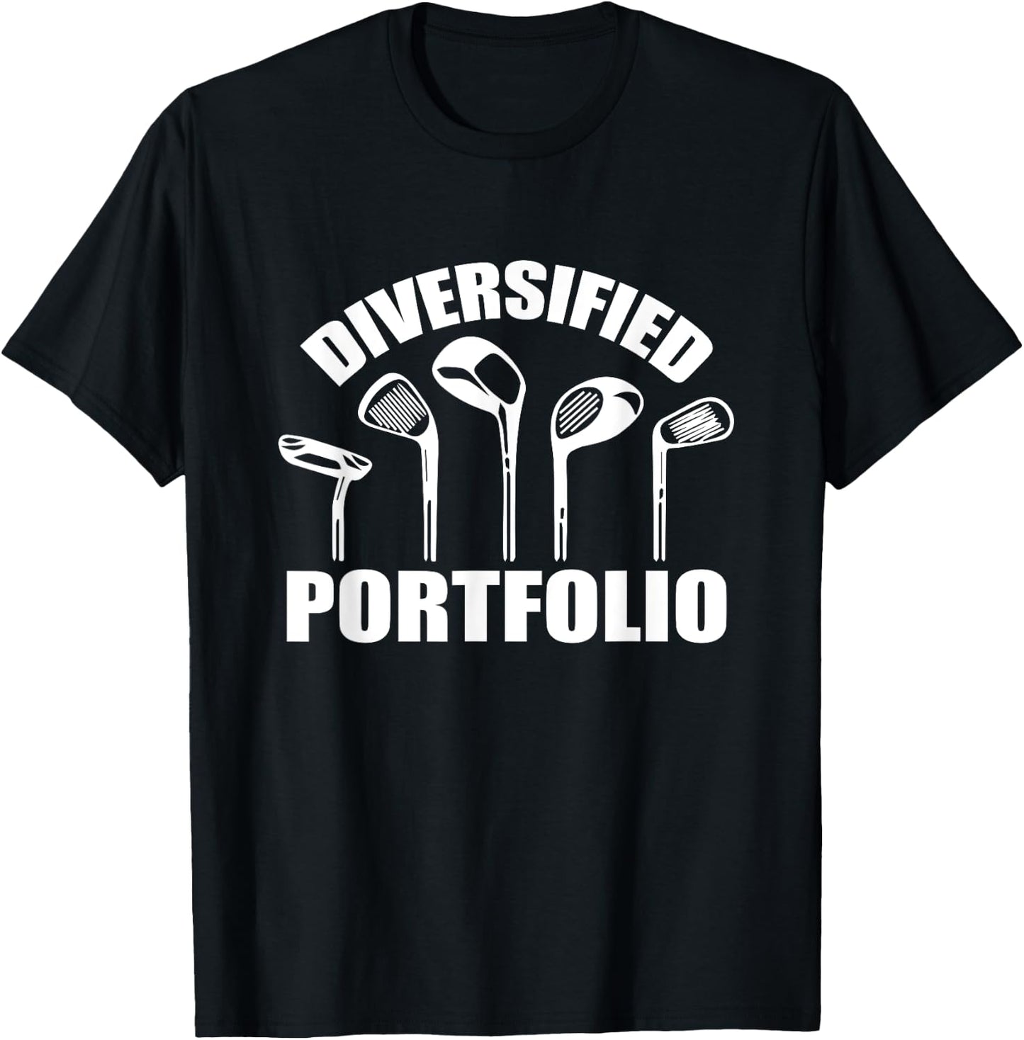 Golf Diversified Portfolio Funny Business Entrepreneur T-Shirt - T-Shirt | Black