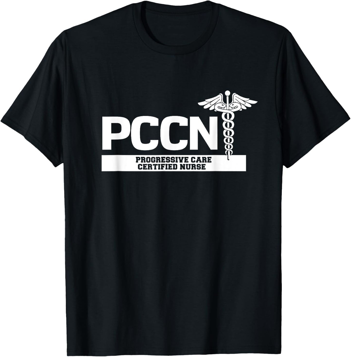 PCCN Progressive Care Certified Nurse Hospital Staff T-Shirt - T-Shirt | Black
