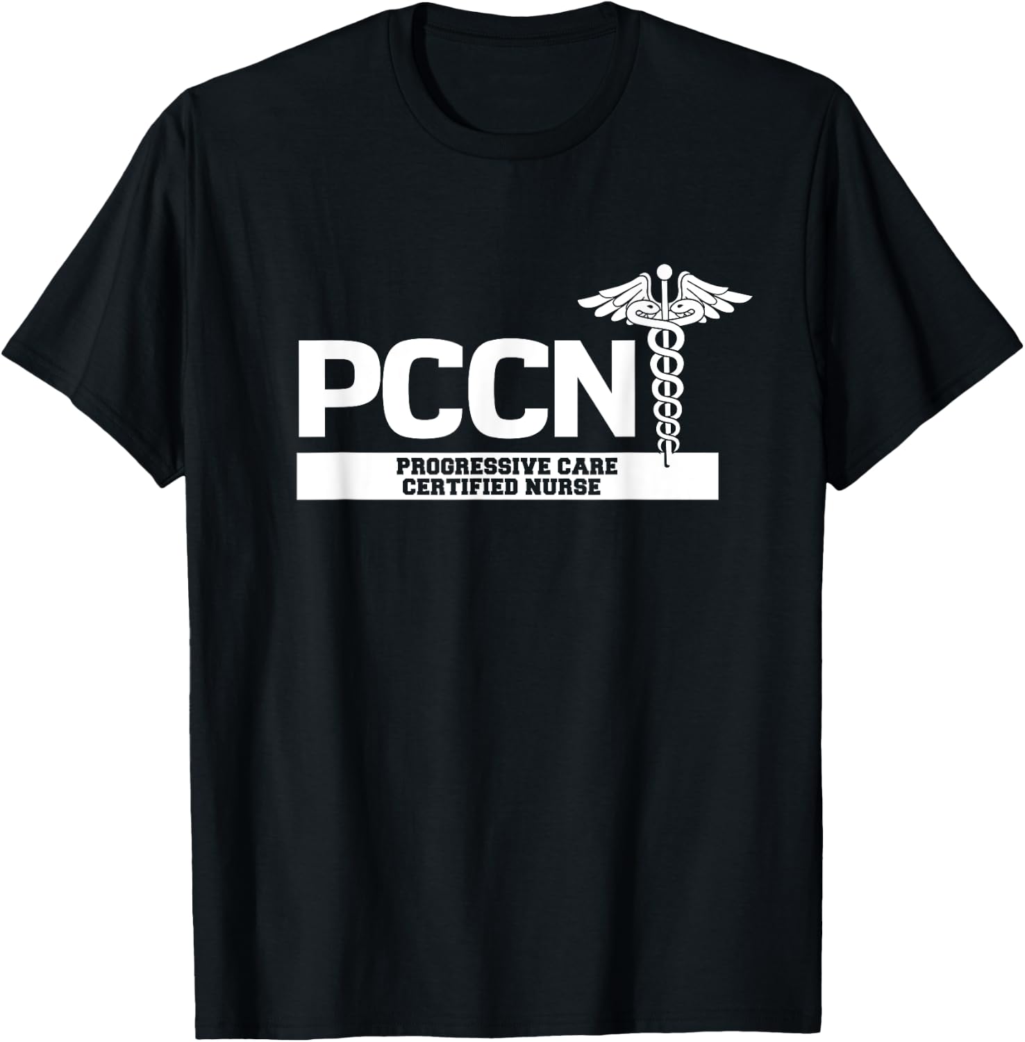 PCCN Progressive Care Certified Nurse Hospital Staff T-Shirt - T-Shirt | Black