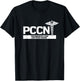 PCCN Progressive Care Certified Nurse Hospital Staff T-Shirt - T-Shirt | Black