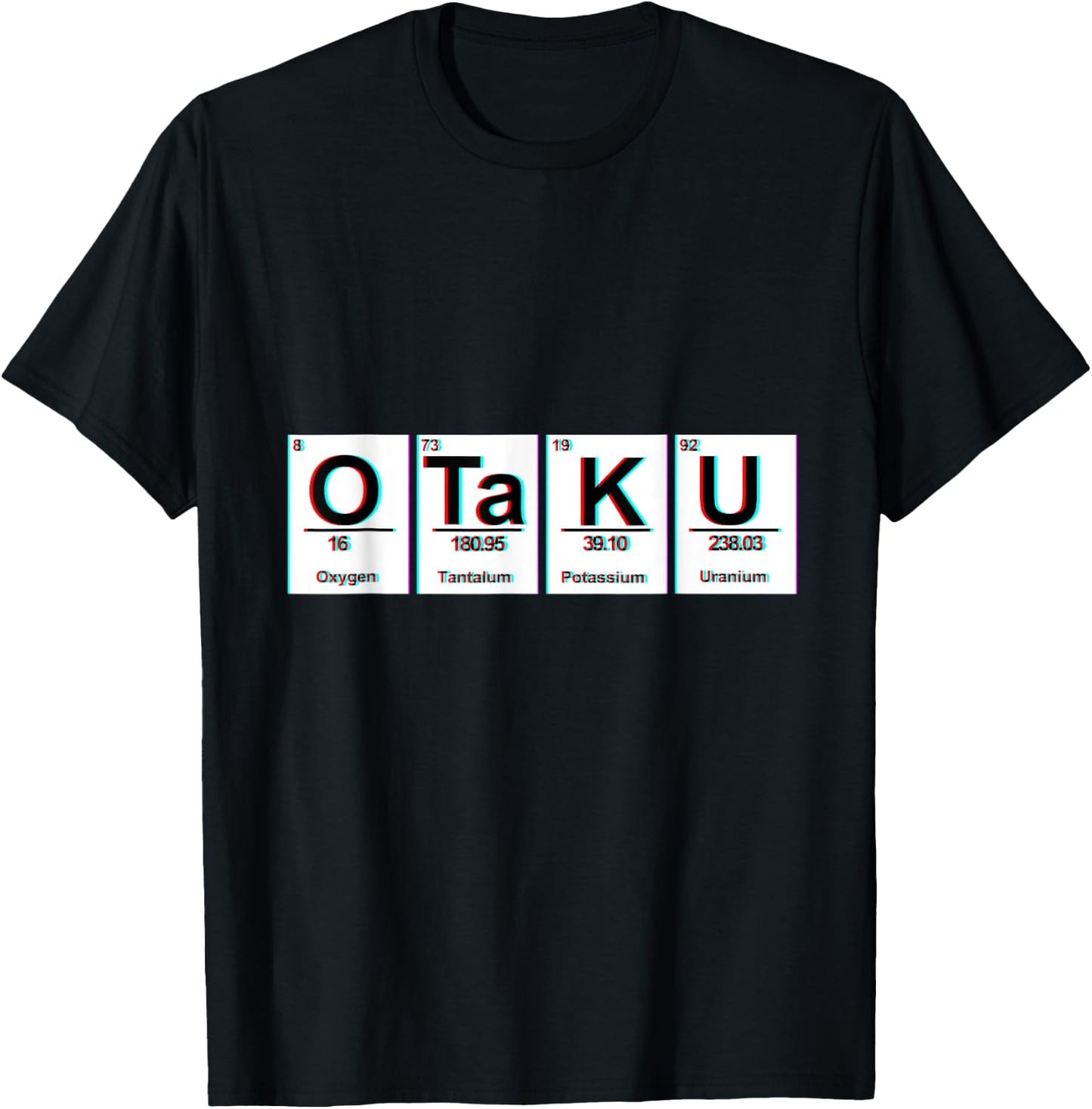 Science Geek Periodic Table Otaku Anime T-Shirt - T-Shirt | Black
