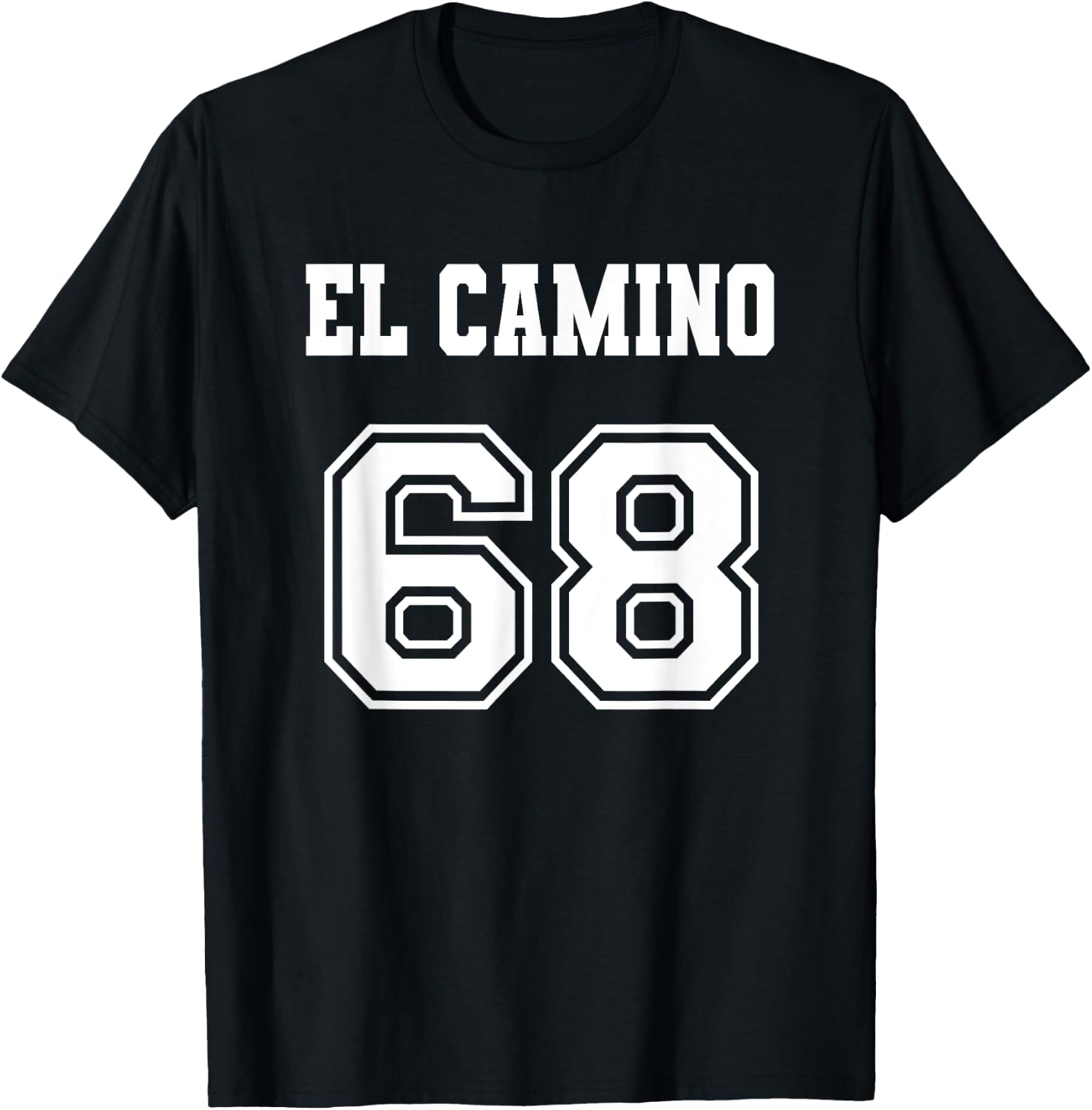 Jersey Style El Camino 68 1968 T-Shirt - T-Shirt | Black