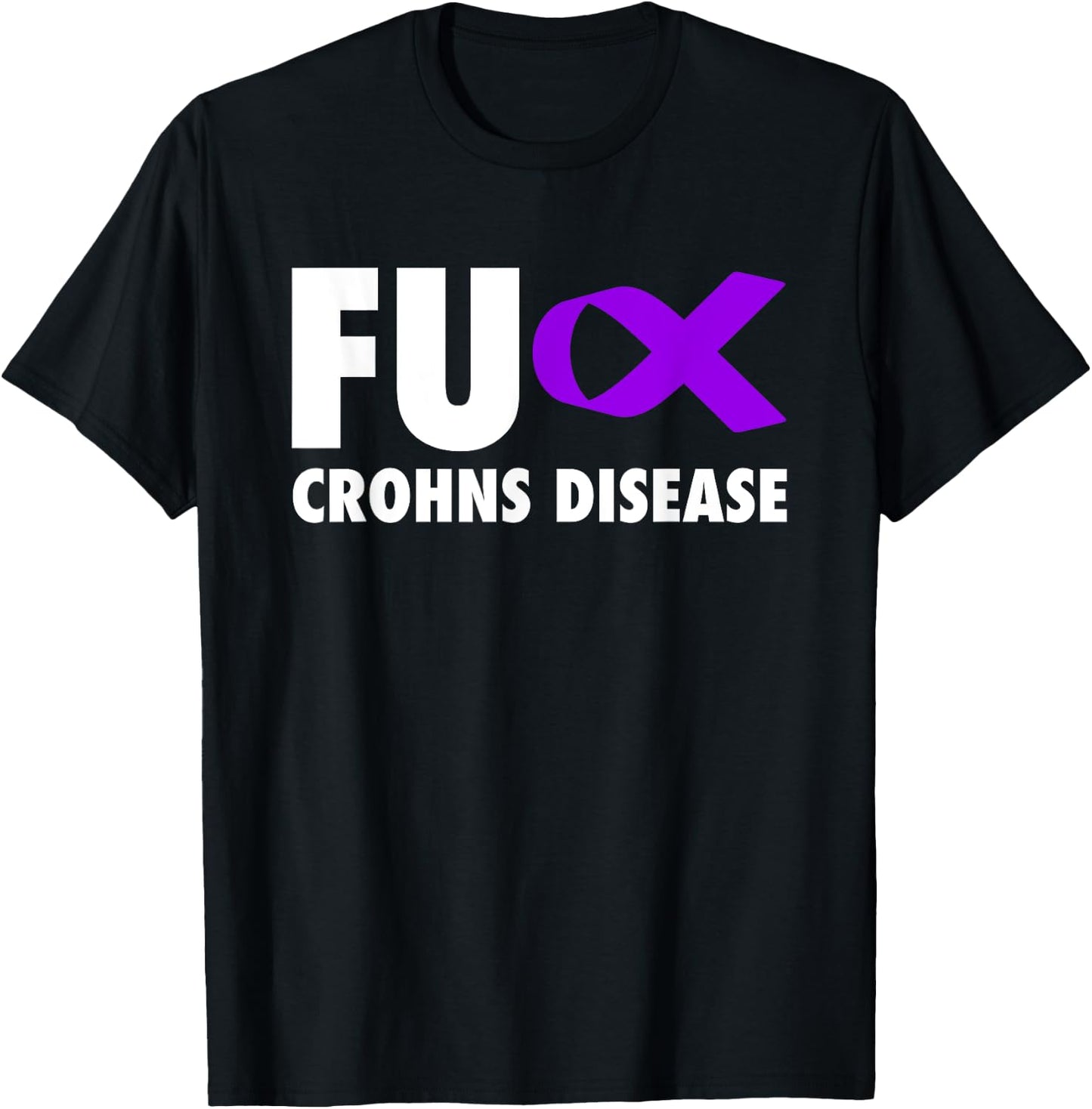 FU Crohns Disease Purple Ribbon - Crohns T-Shirt - T-Shirt | Black