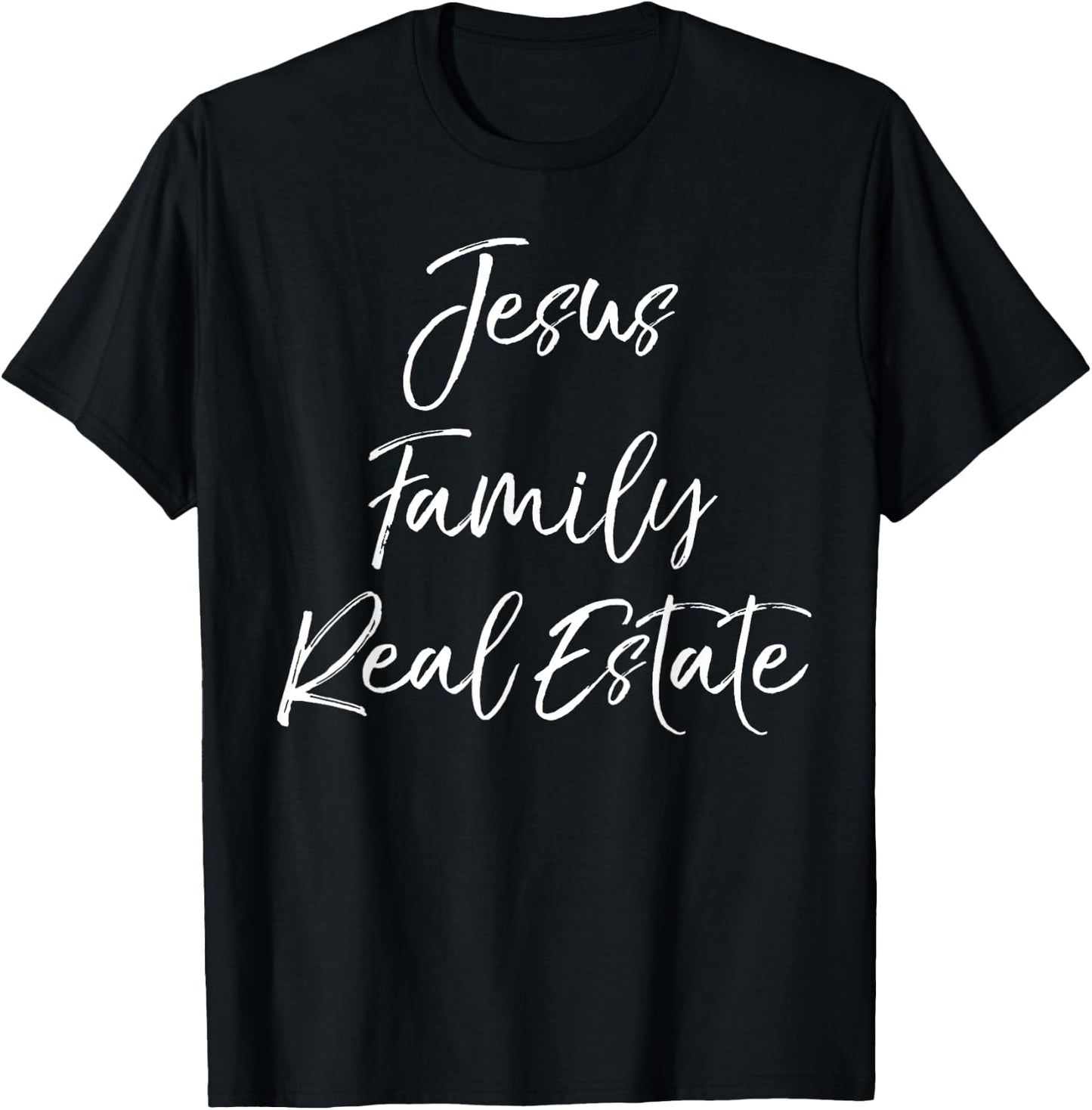 Christian Realtor Gift Faith Cute Jesus Family Real Estate T-Shirt - T-Shirt | Black