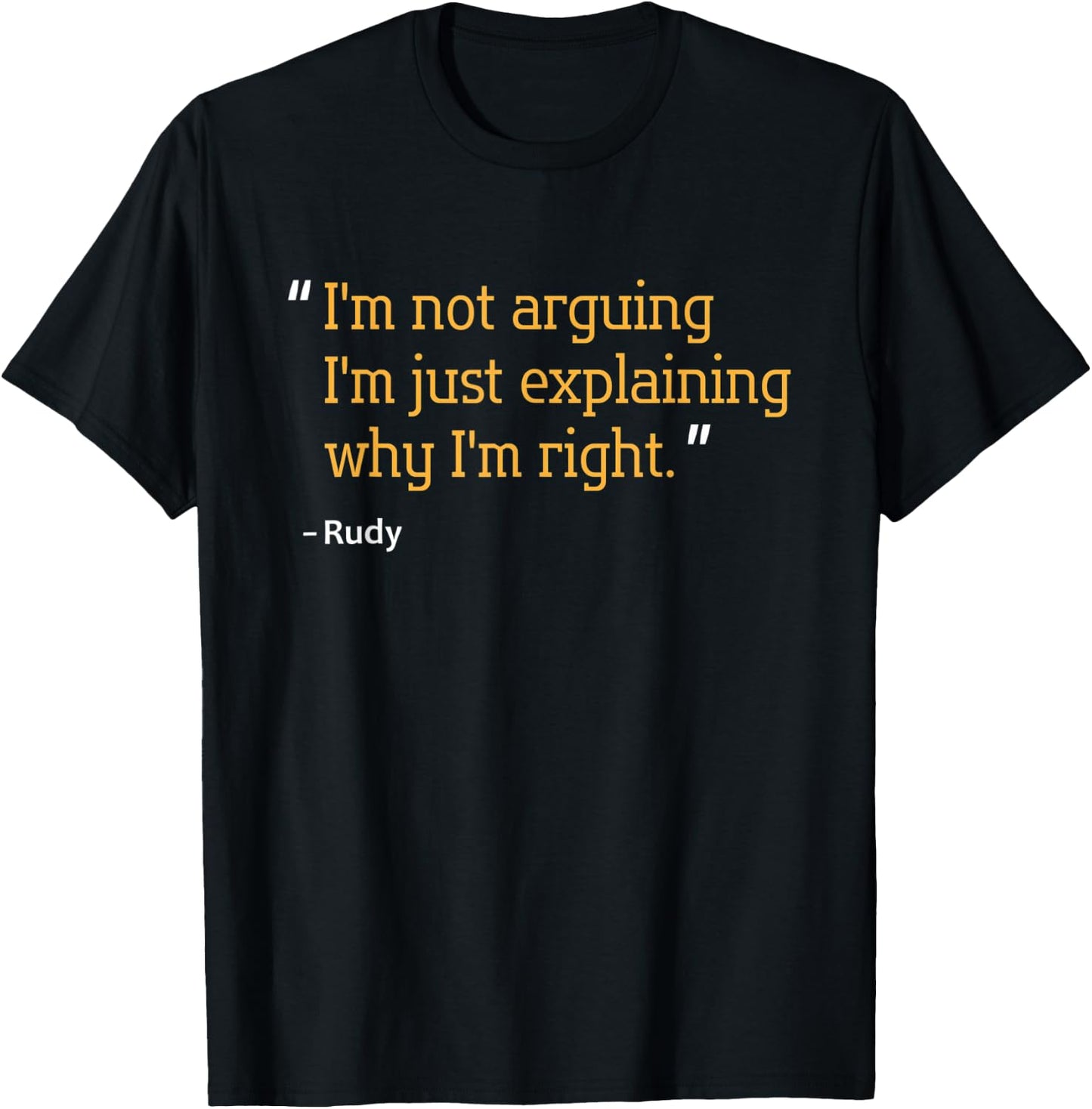 RUDY Gift Quote Funny Birthday Personalized Name Idea T-Shirt - T-Shirt | Black