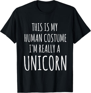 This Is My Human Costume I'm Really A Unicorn T-Shirt - T-Shirt | Black